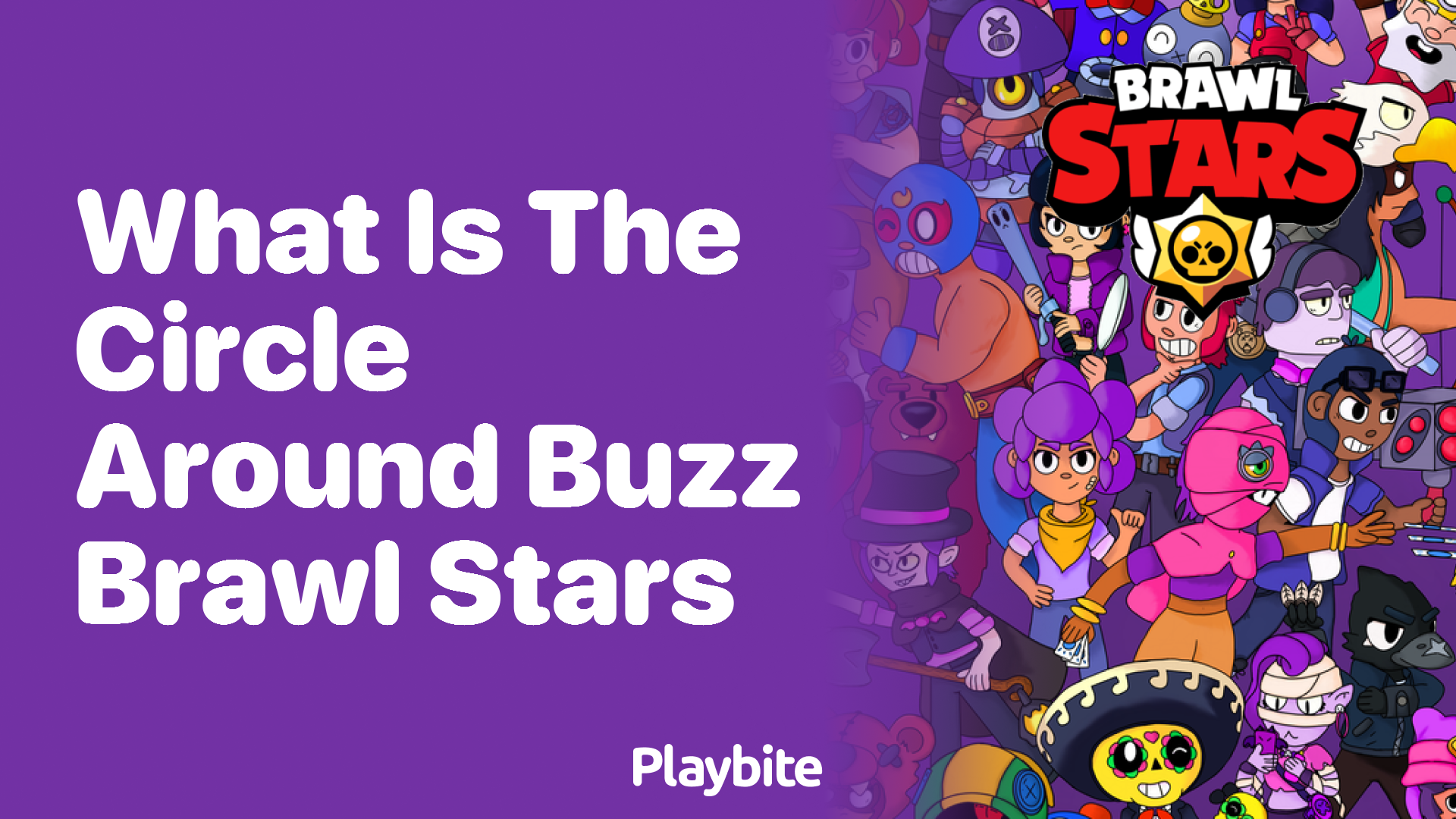 What is the Circle Around Buzz in Brawl Stars?