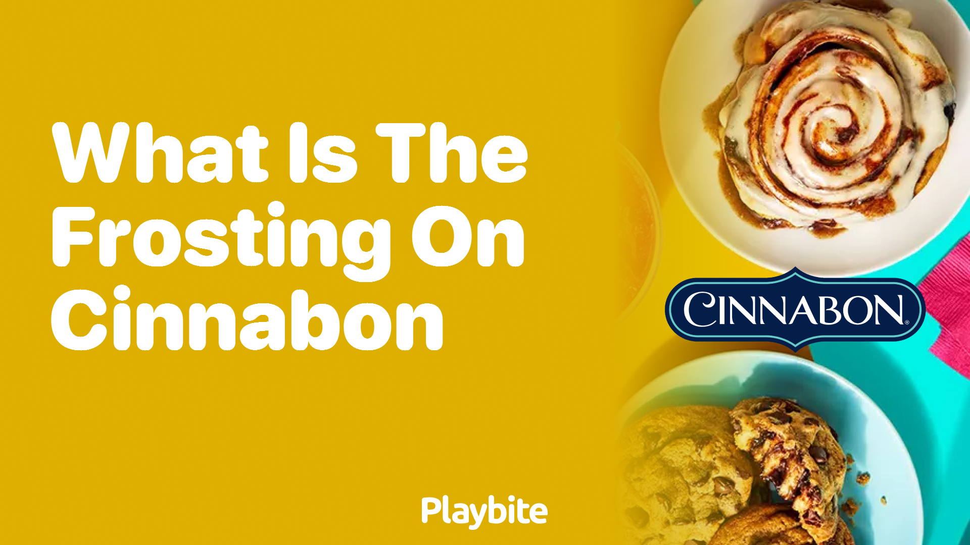 What Is the Frosting on Cinnabon?