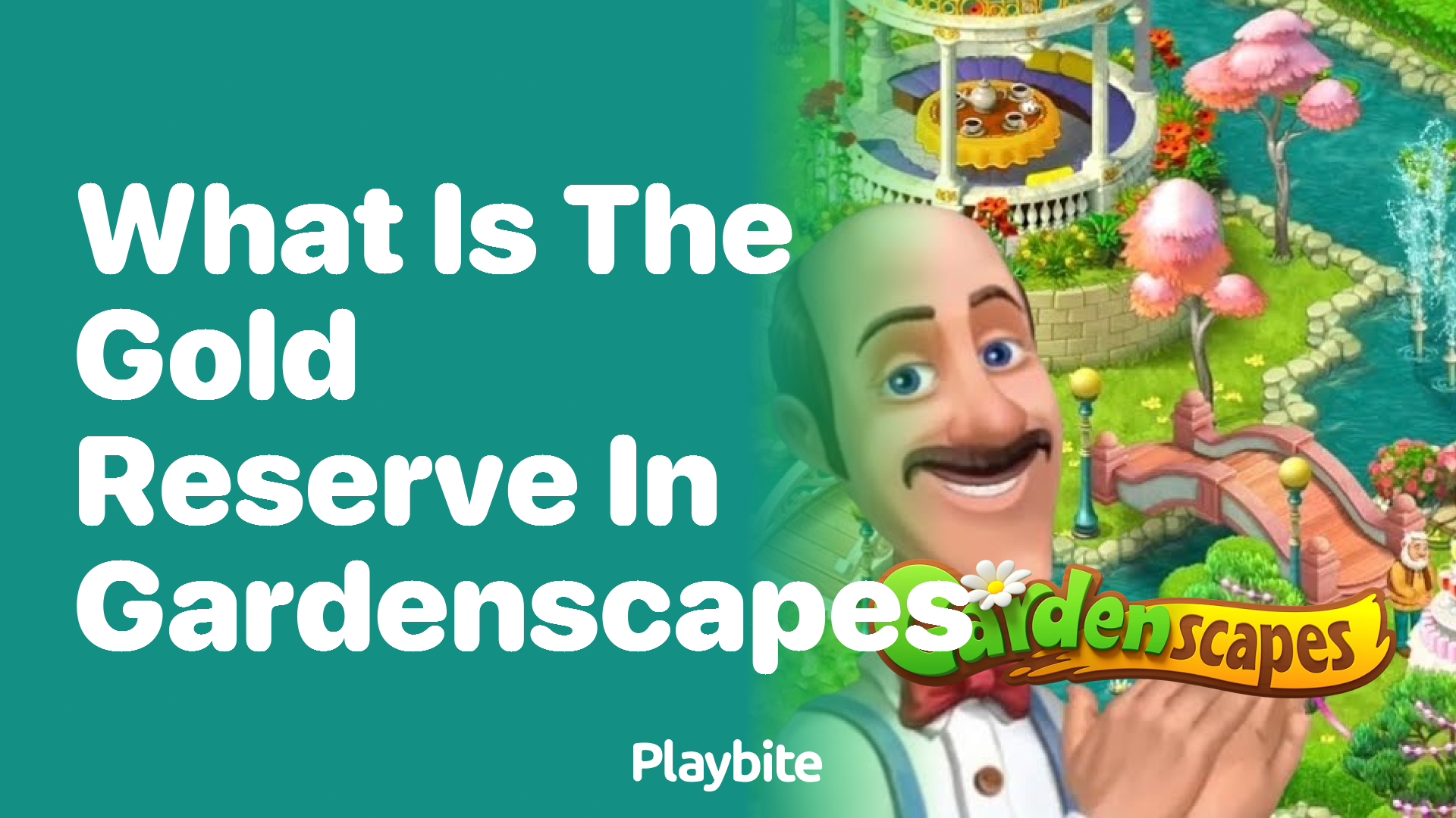 What Is the Gold Reserve in Gardenscapes?