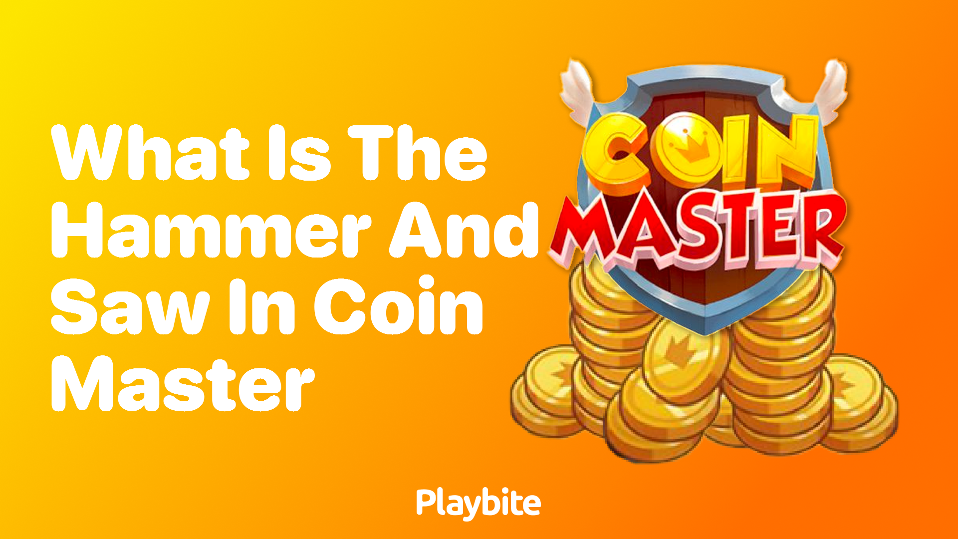 What Is the Hammer and Saw in Coin Master?