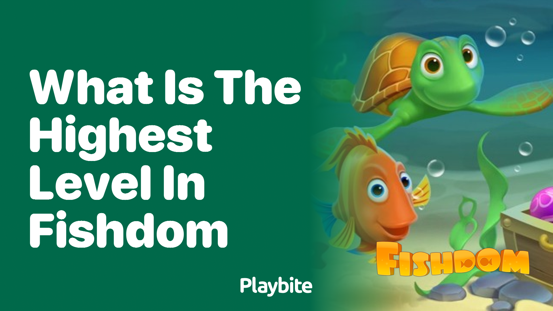 What Is the Highest Level in Fishdom?