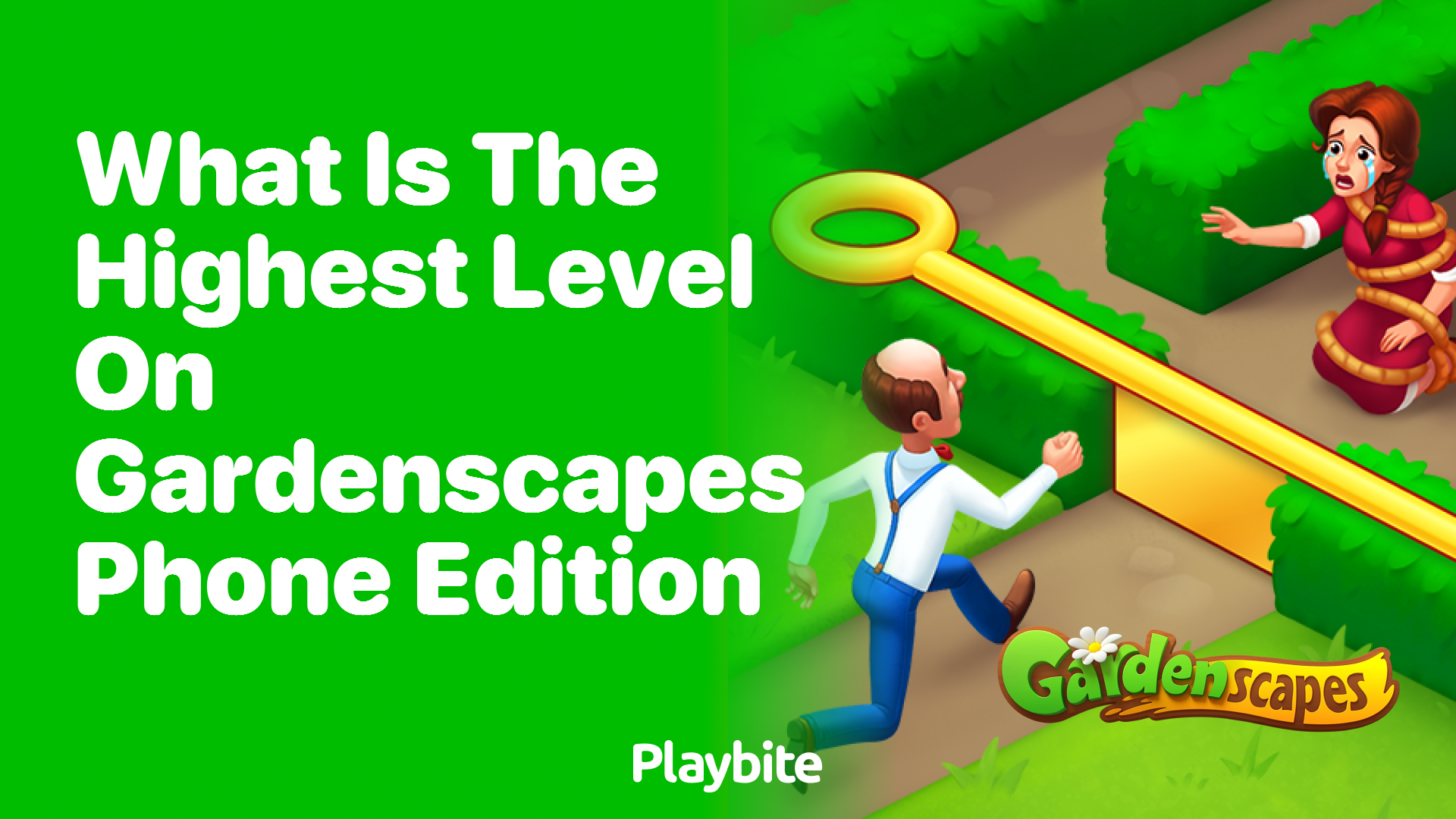 What is the Highest Level on Gardenscapes Phone Edition?