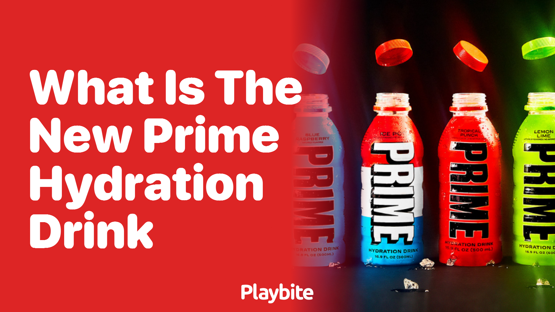 What Is the New Prime Hydration Drink Everyone&#8217;s Talking About?