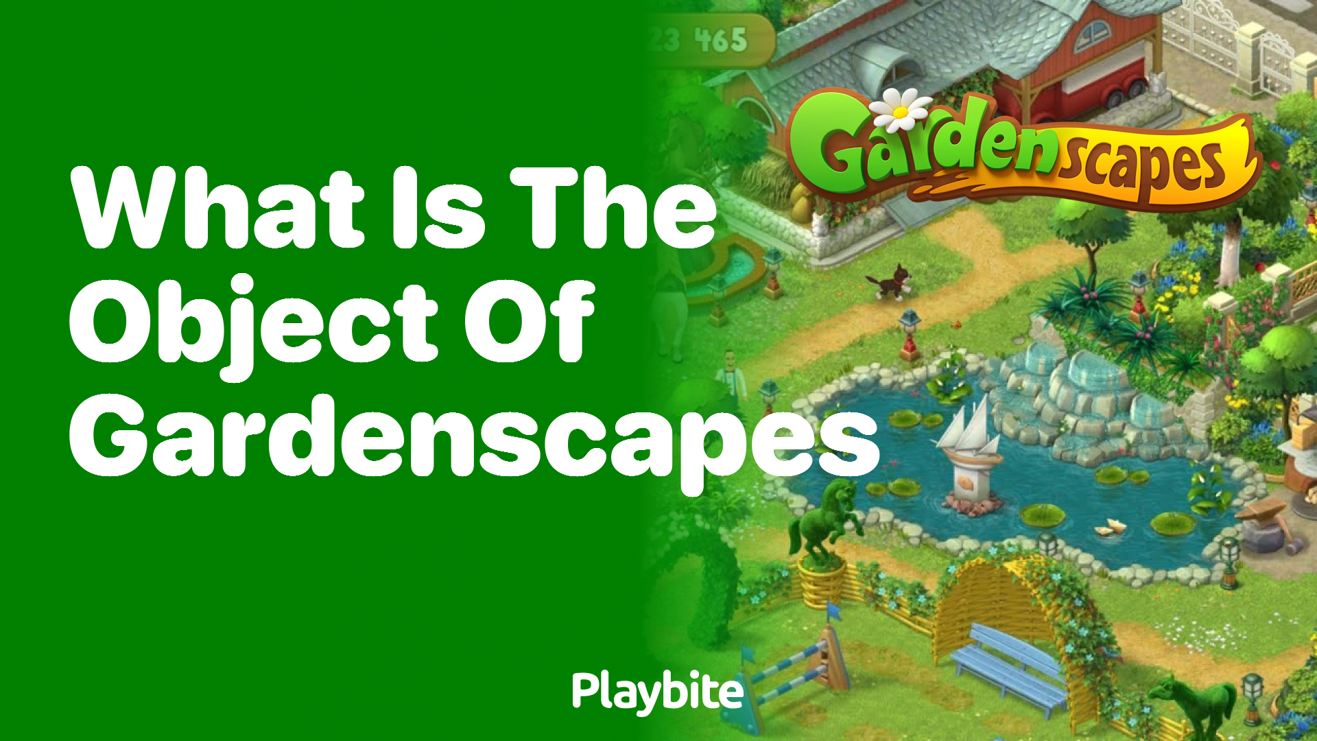 What is the Object of Gardenscapes?