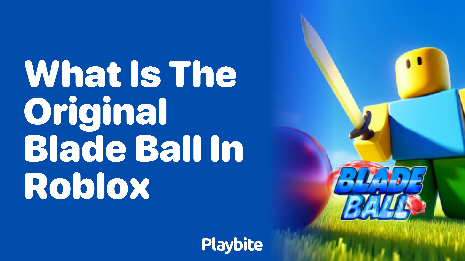 What is the Original Blade Ball in Roblox?