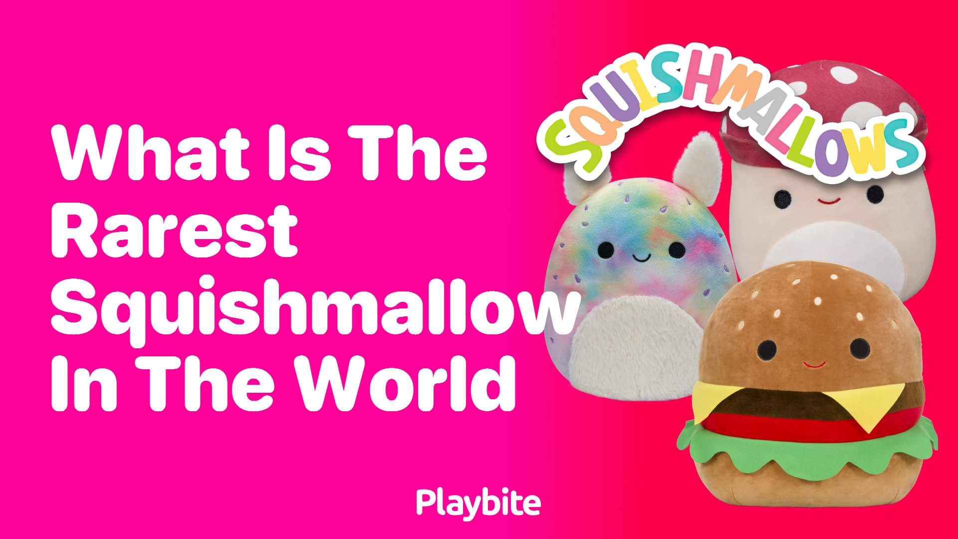 What is the Rarest Squishmallow in the World?