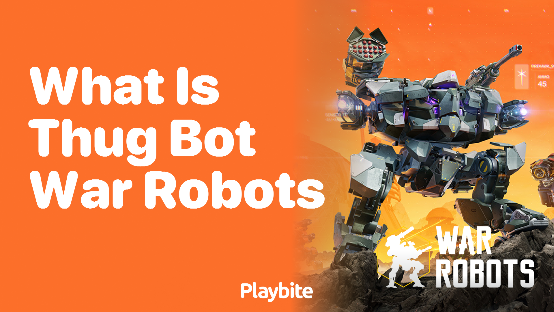 What is Thug Bot in War Robots?