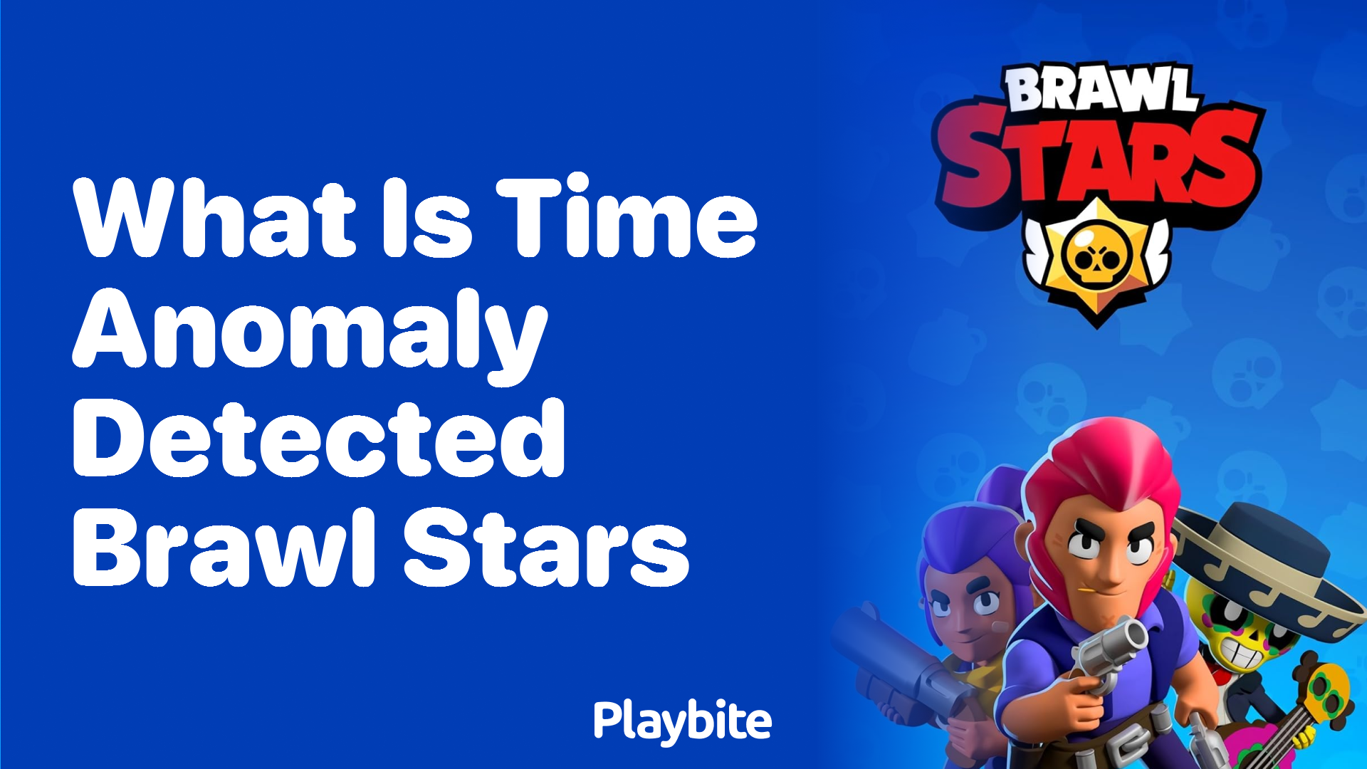 What Is Time Anomaly Detected in Brawl Stars?