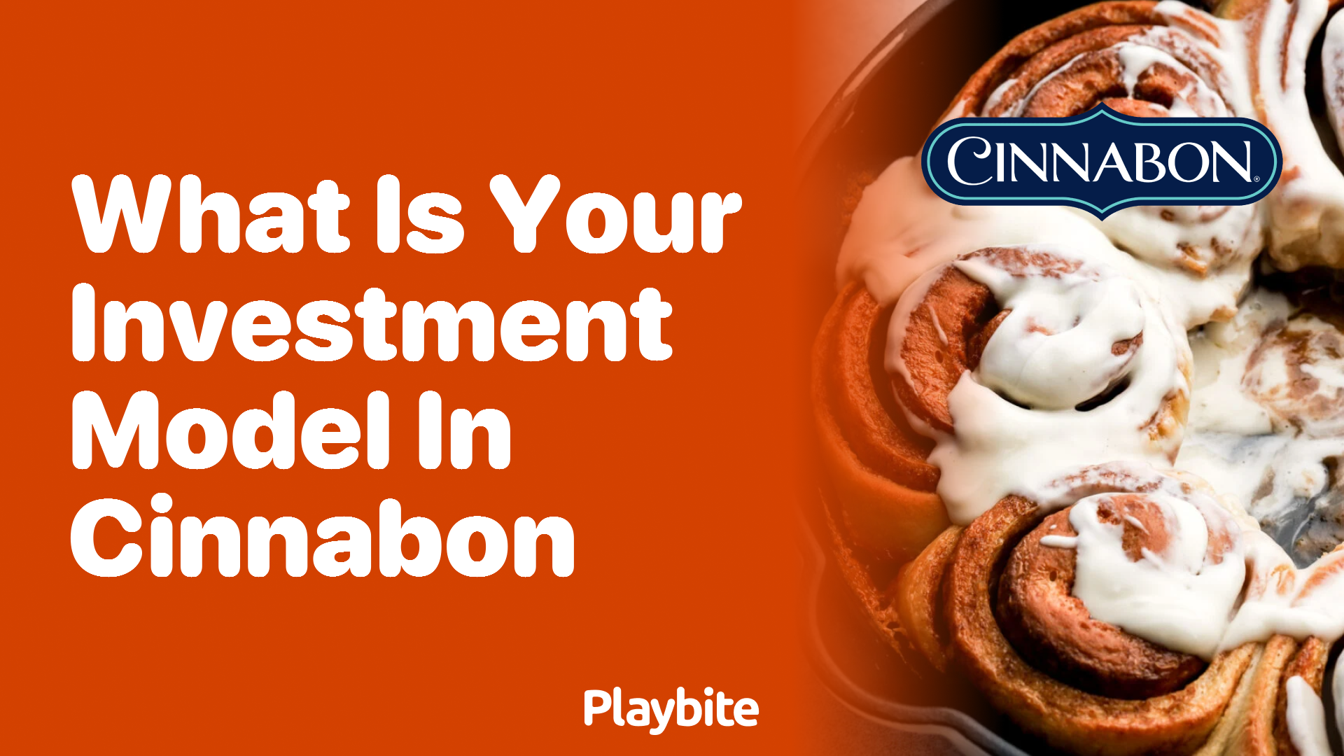 Exploring Your Investment Model in Cinnabon: What You Need to Know