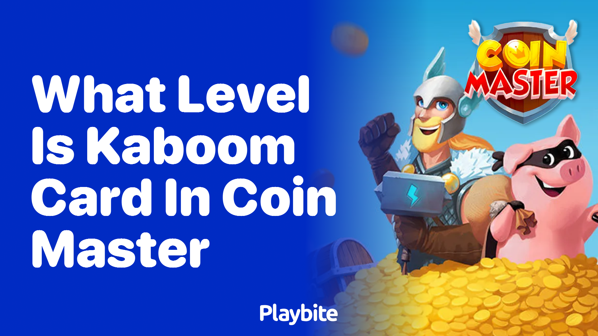 What Level is the Kaboom Card in Coin Master?