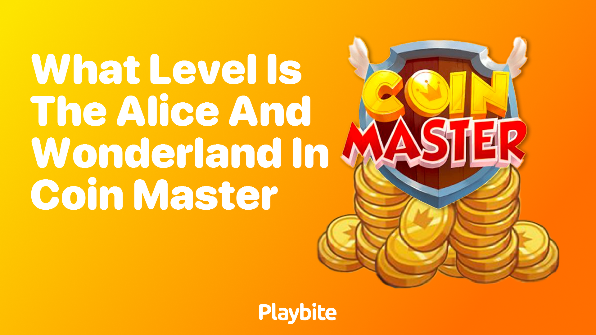 What Level is the Alice and Wonderland in Coin Master?