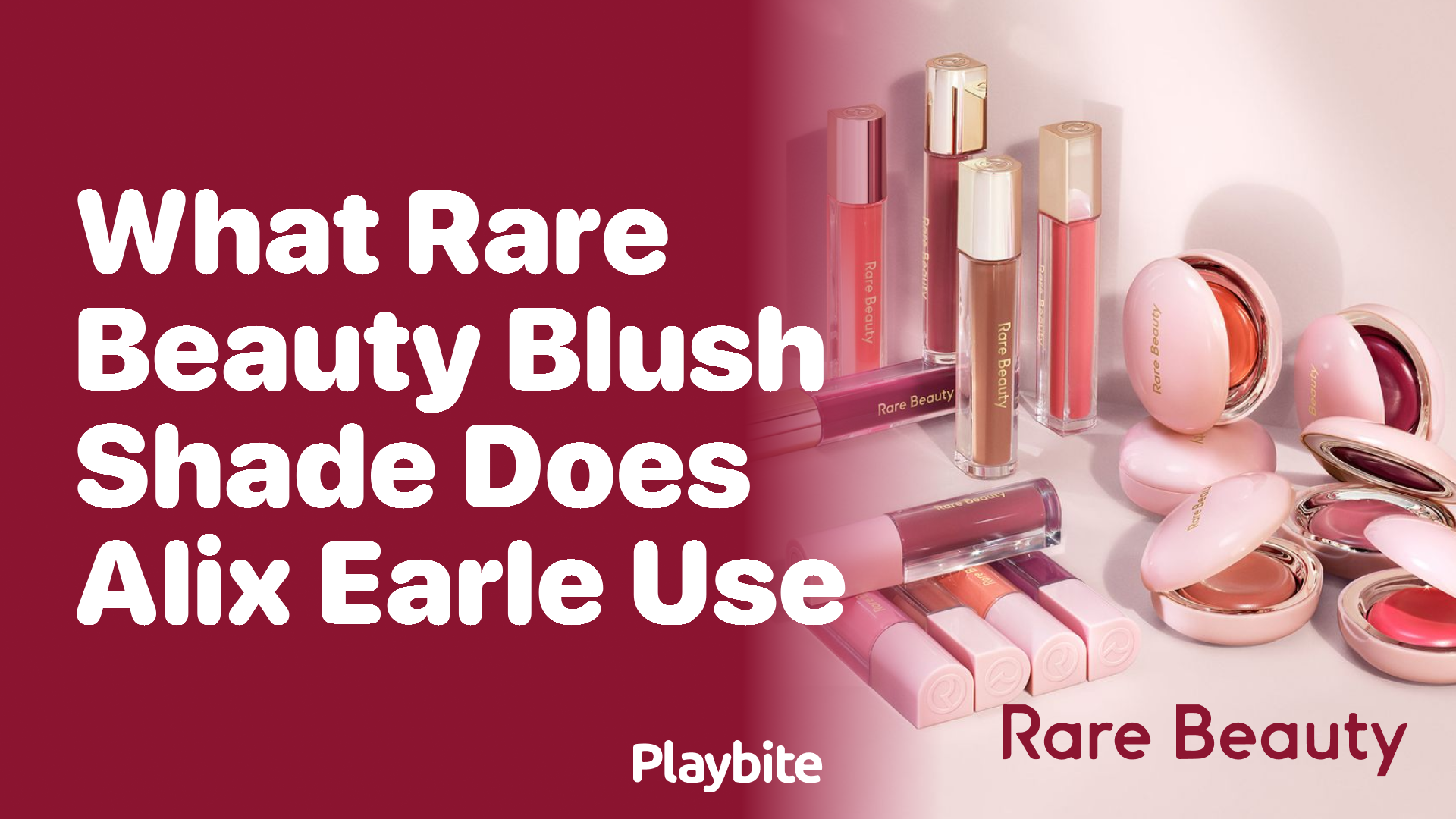 What Rare Beauty Blush Shade Does Alix Earle Use?