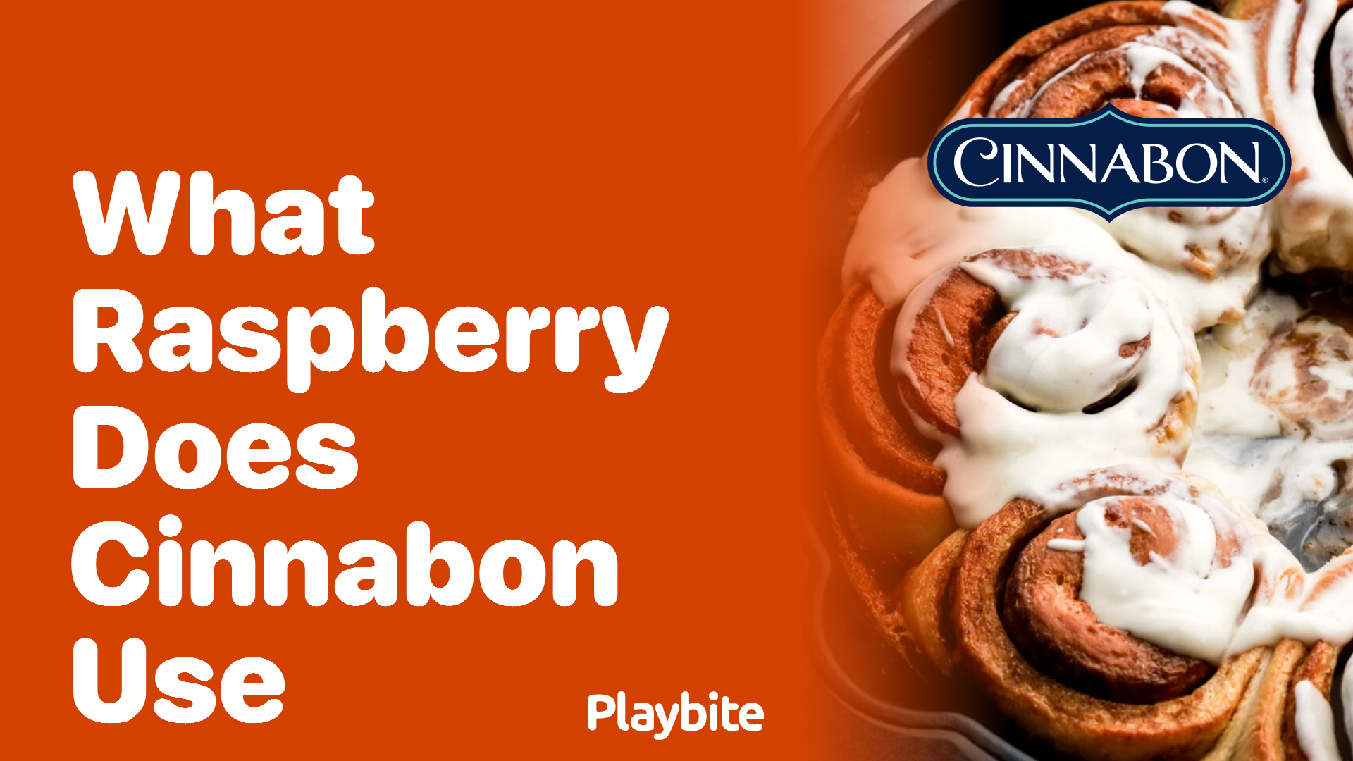 What Raspberry Flavor Does Cinnabon Use in Its Delights?