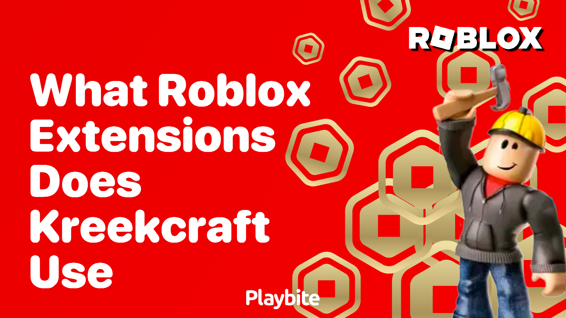 What Roblox Extensions Does KreekCraft Use?