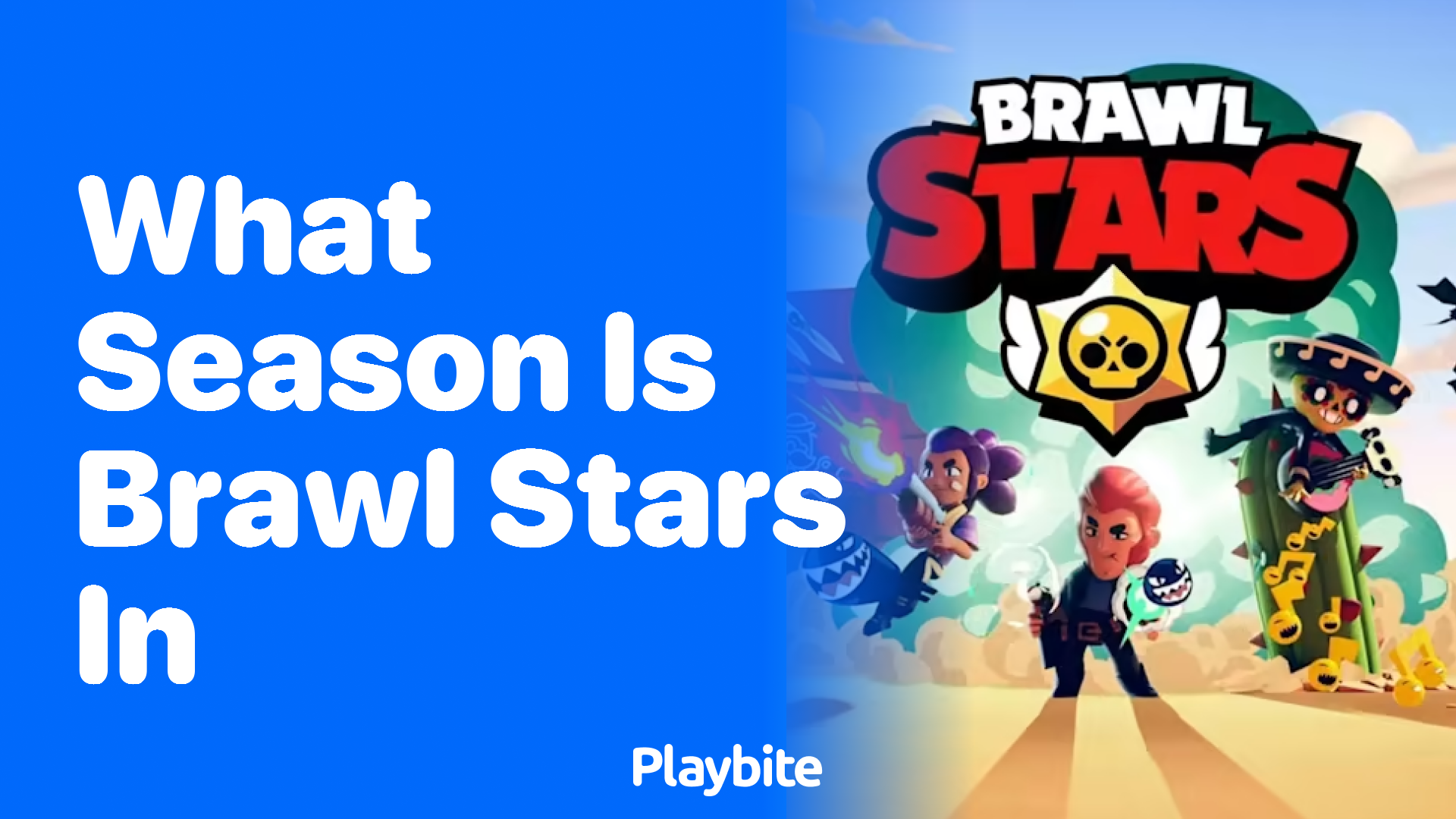 What Season is Brawl Stars Currently In?