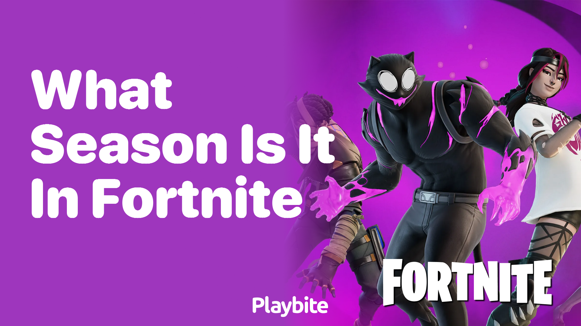 What Season Is It in Fortnite Right Now?