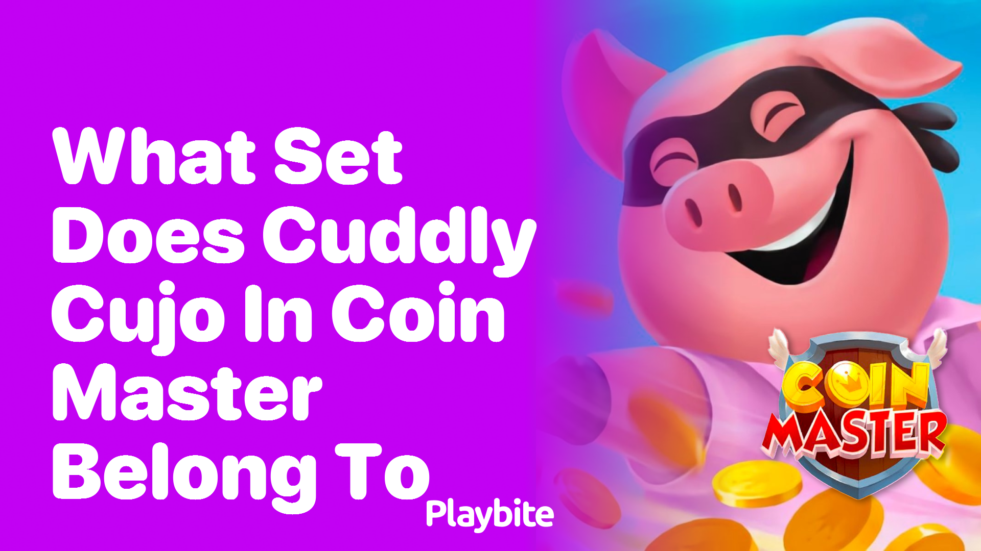 What Set Does Cuddly Cujo in Coin Master Belong To?