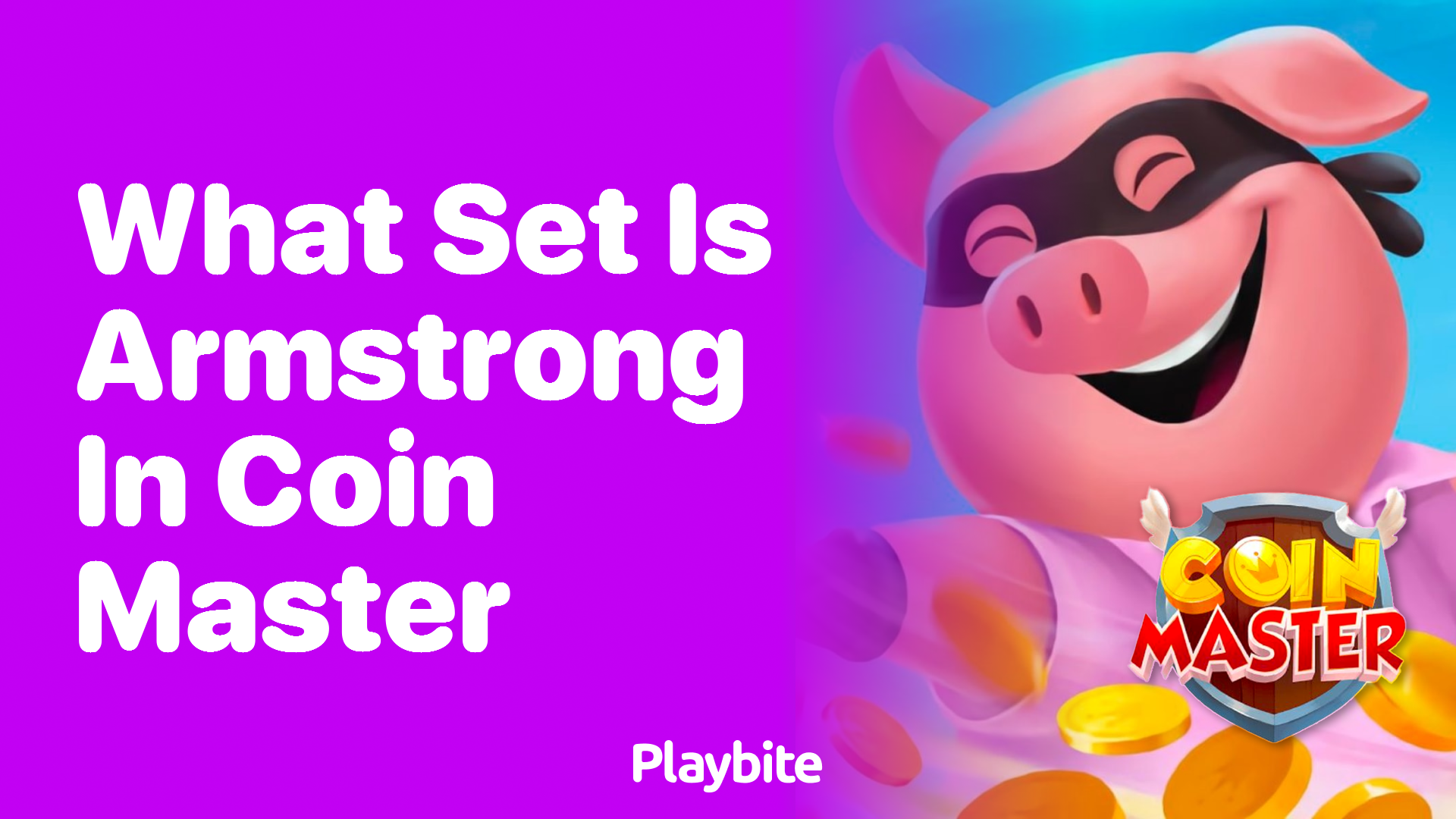 What Set is Armstrong In Coin Master?