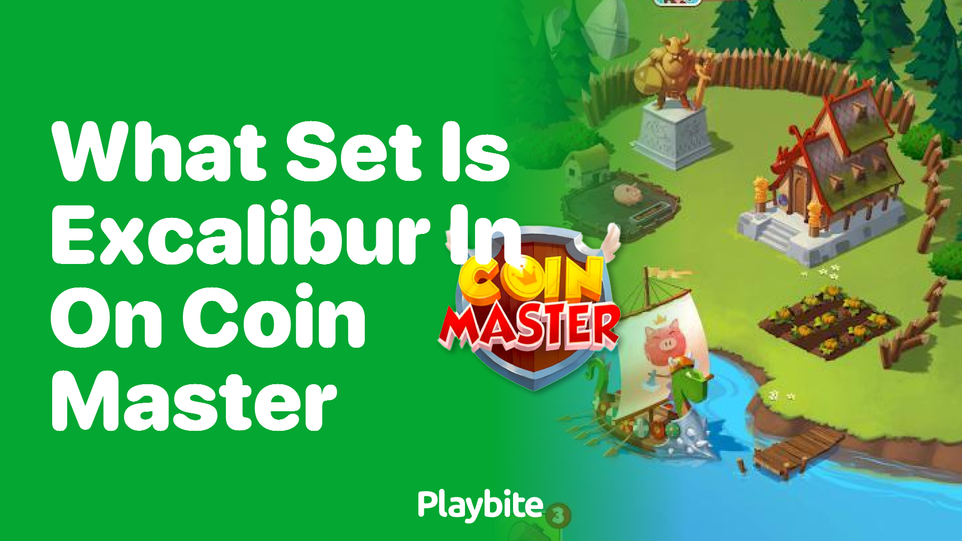 What Set Is Excalibur In on Coin Master?