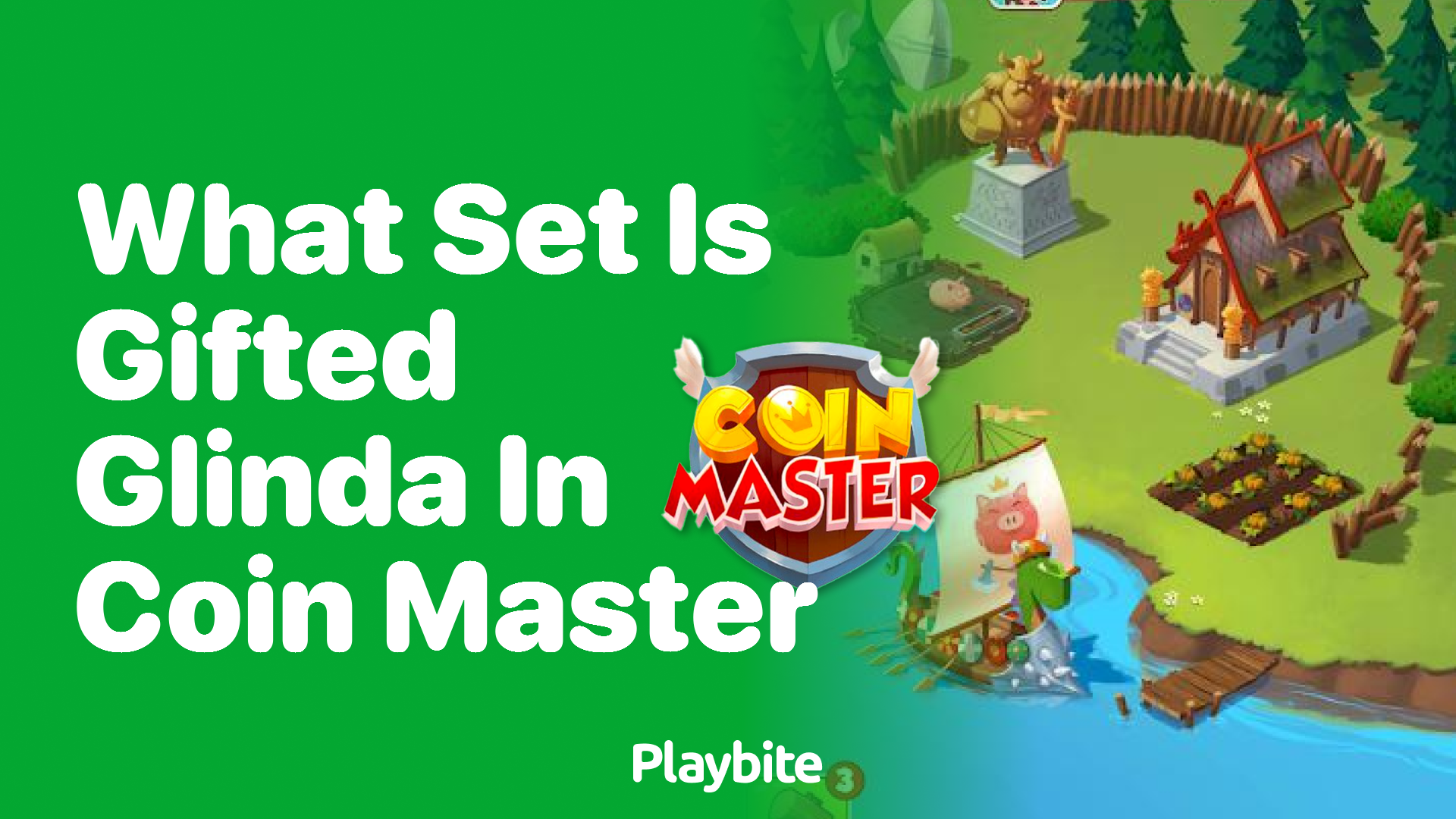 What Set Is Gifted Glinda In Coin Master?