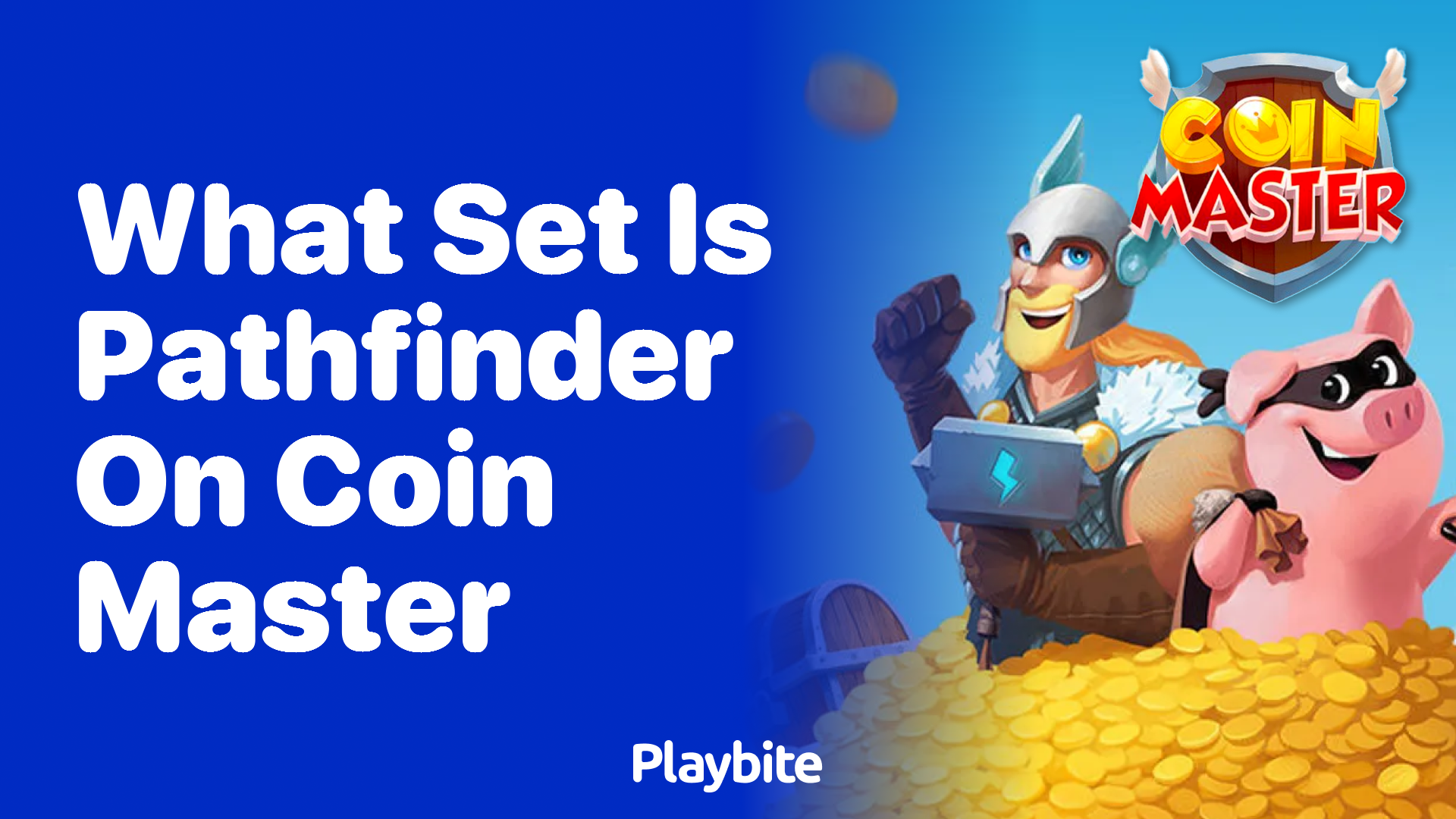 What Set is Pathfinder On in Coin Master?