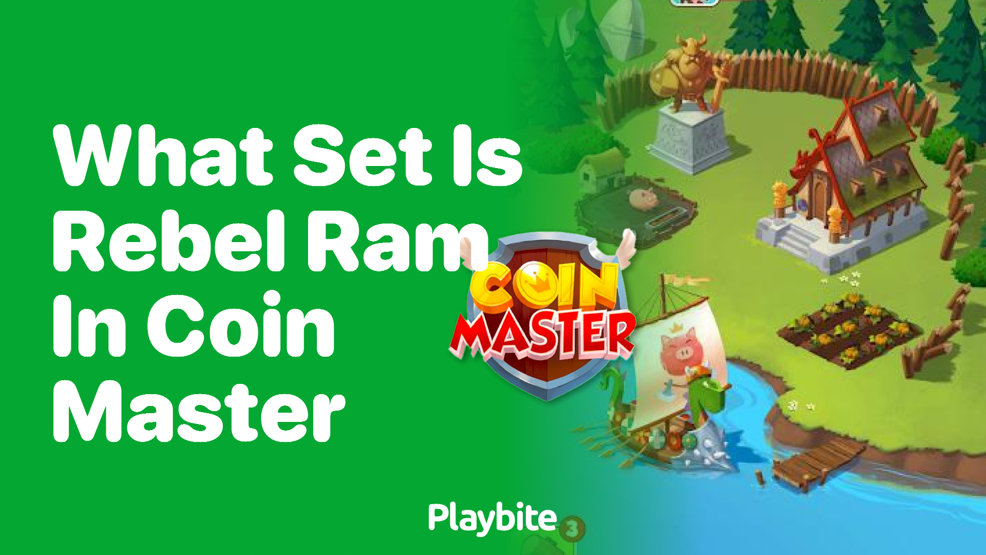 What Set is Rebel Ram in Coin Master?