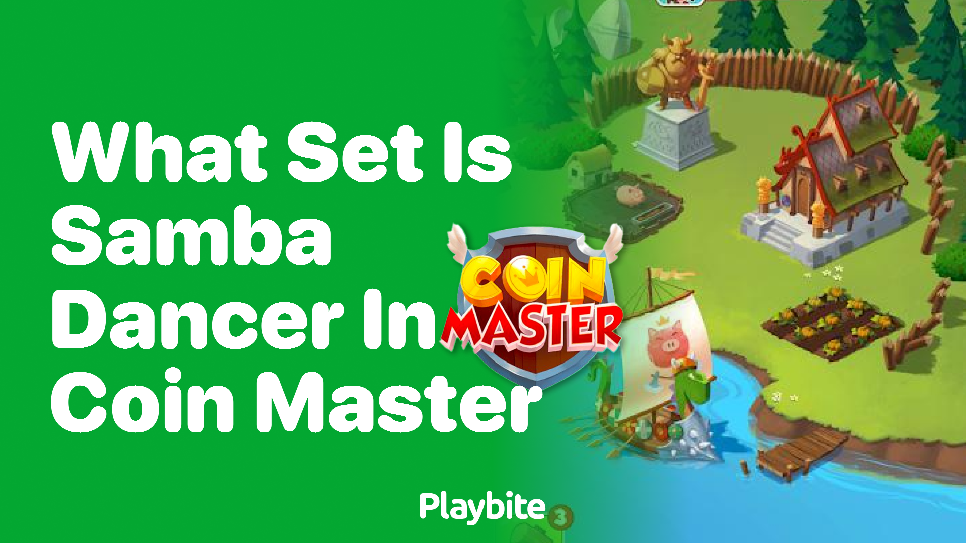 What Set Is the Samba Dancer In Coin Master?