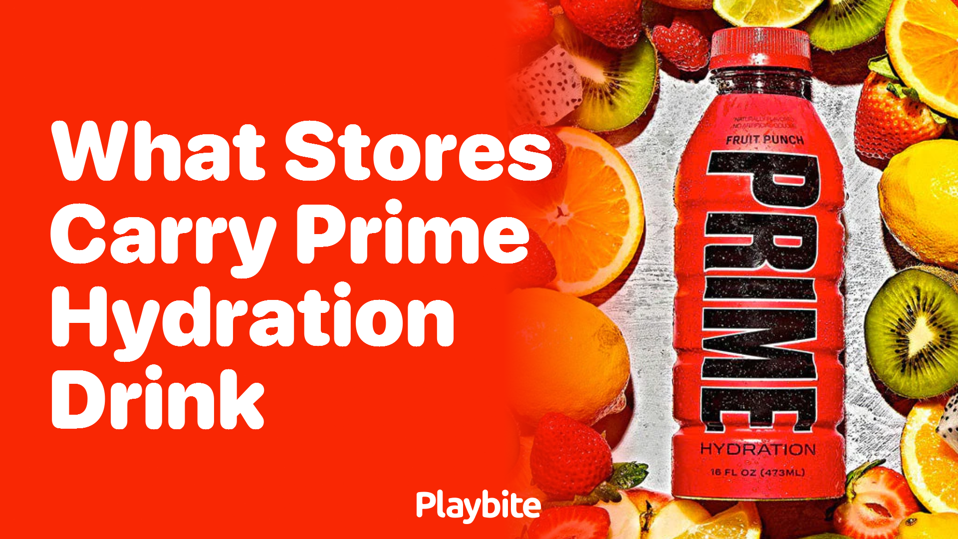 What Stores Carry Prime Hydration Drink? Find Out Here!