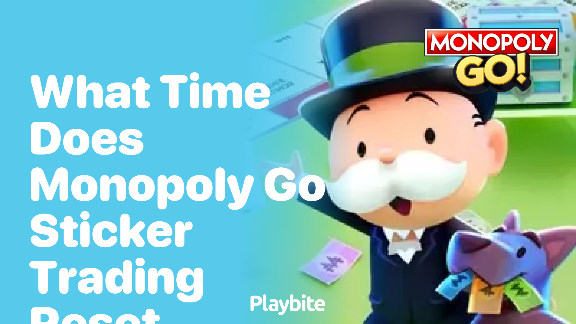 What Time Does Monopoly Go Sticker Trading Reset?