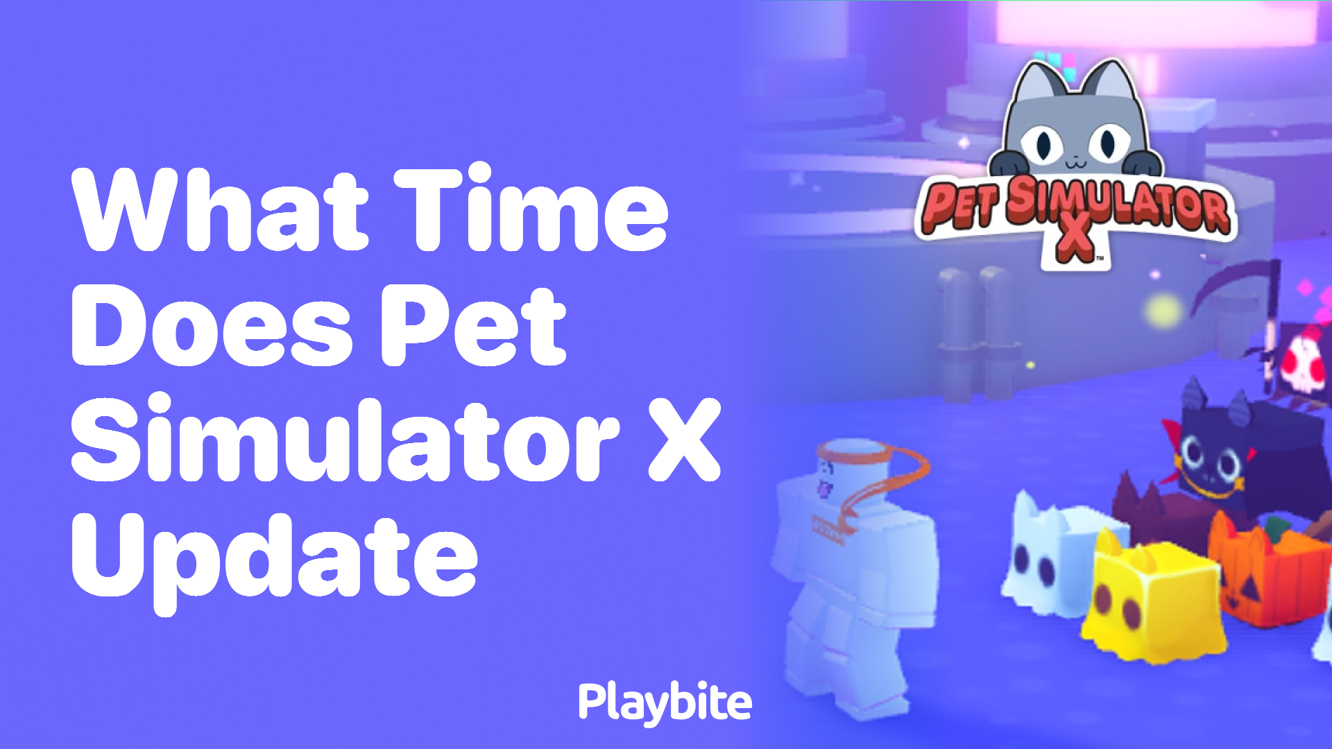 What Time Does Pet Simulator X Update?