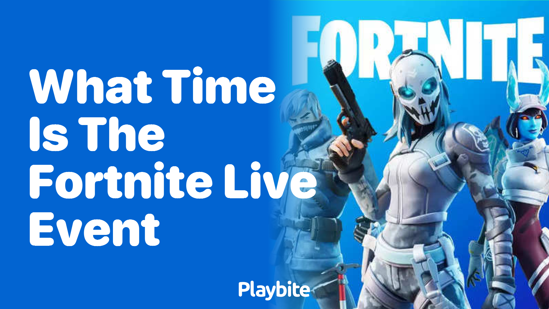 What Time is the Fortnite Live Event?