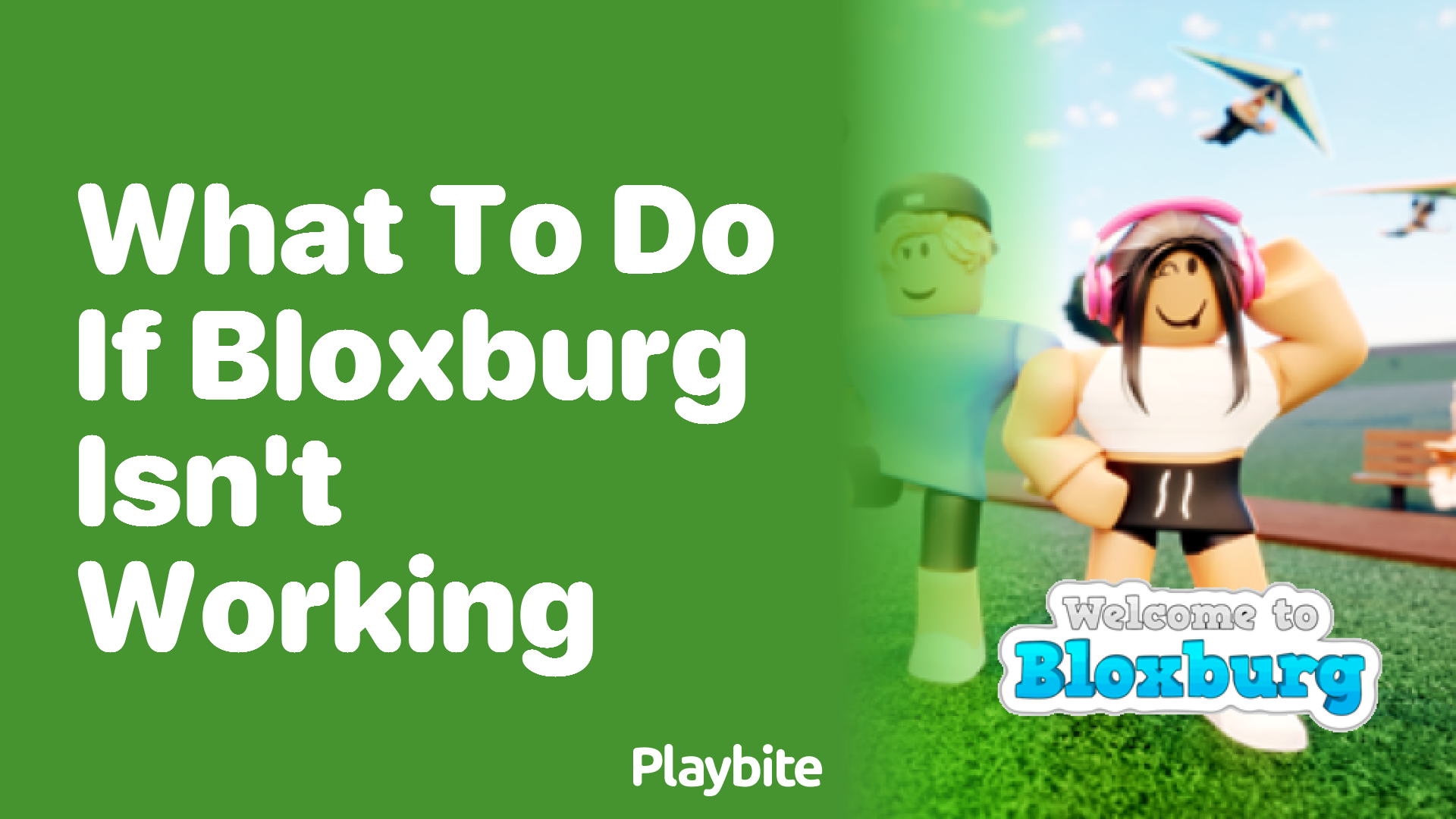 What to Do If Bloxburg Isn&#8217;t Working