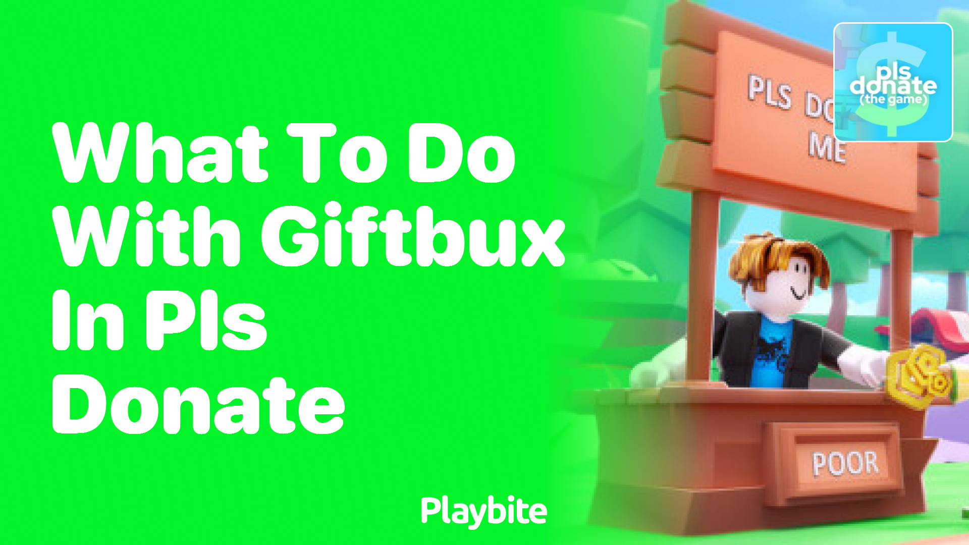 What to Do with Giftbux in PLS DONATE on Roblox