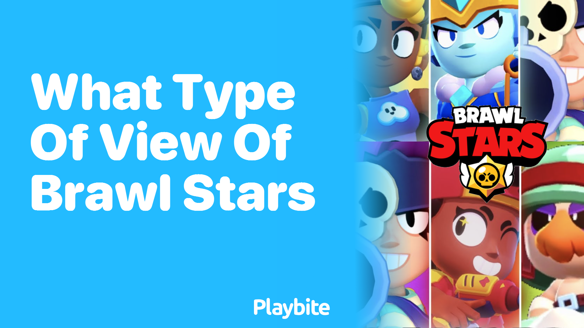 What Type of View Does Brawl Stars Offer?