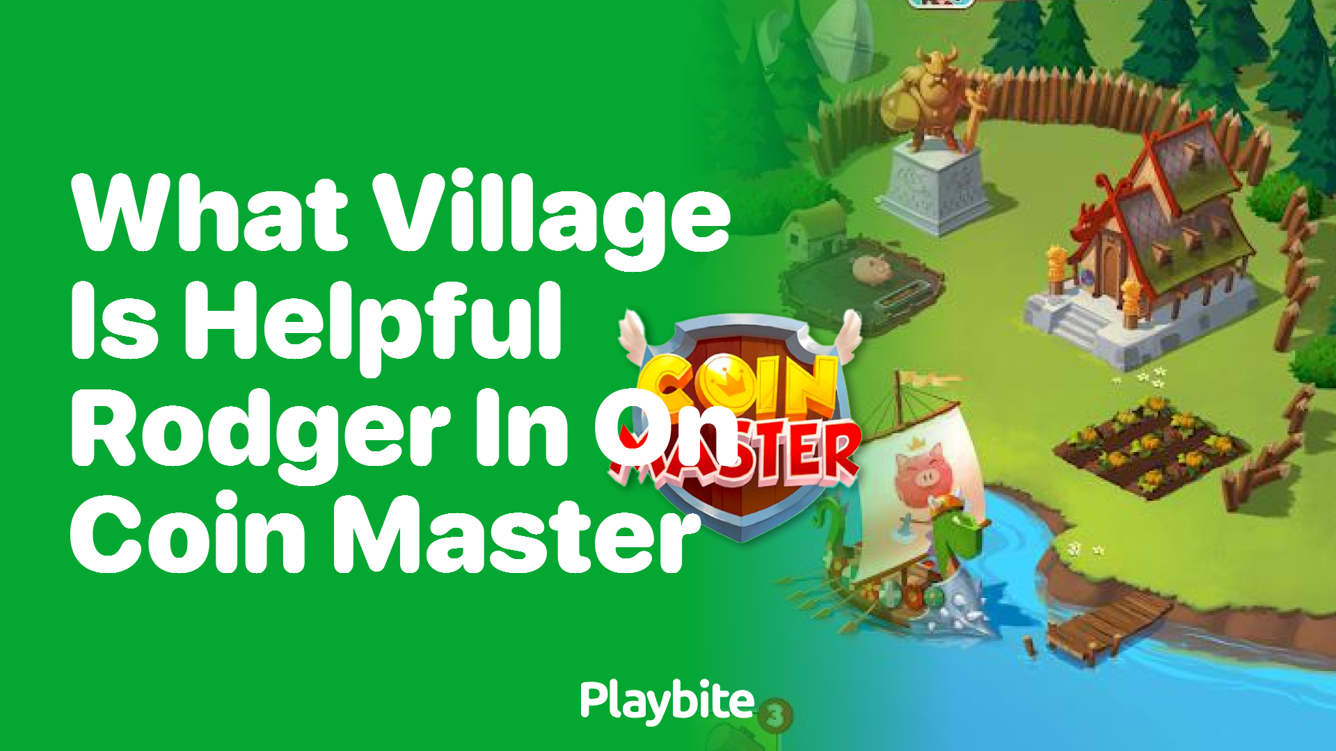 What Village Is Helpful Rodger In on Coin Master?