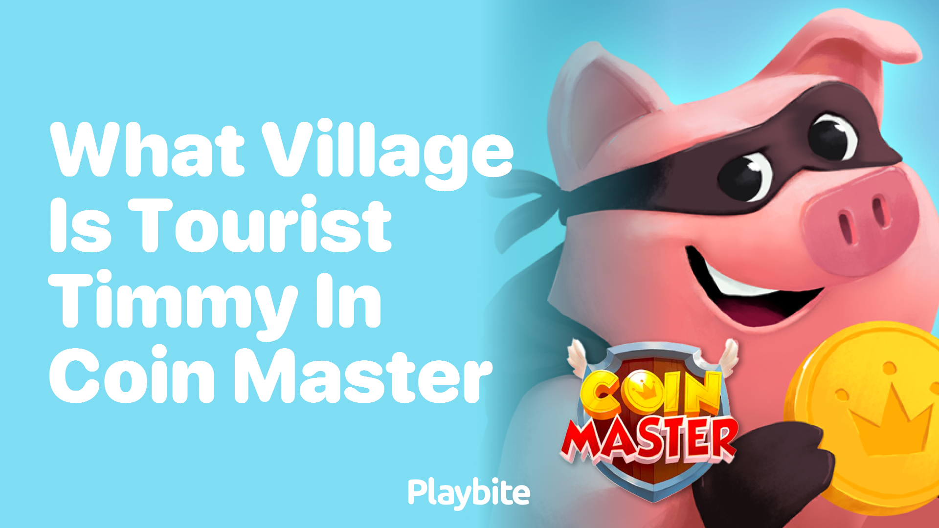 What Village Is Tourist Timmy In Coin Master?
