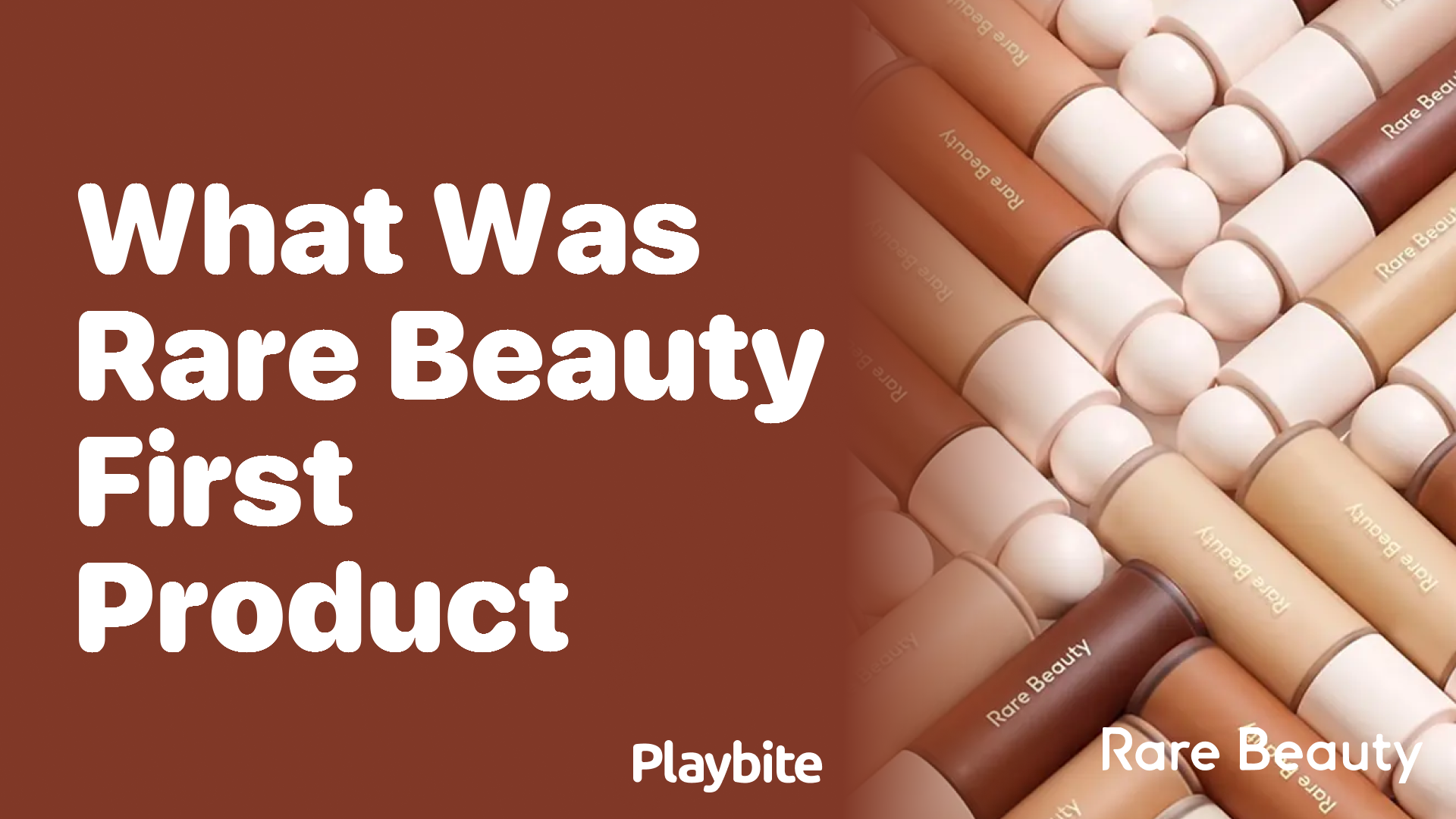 What Was the First Product Launched by Rare Beauty?