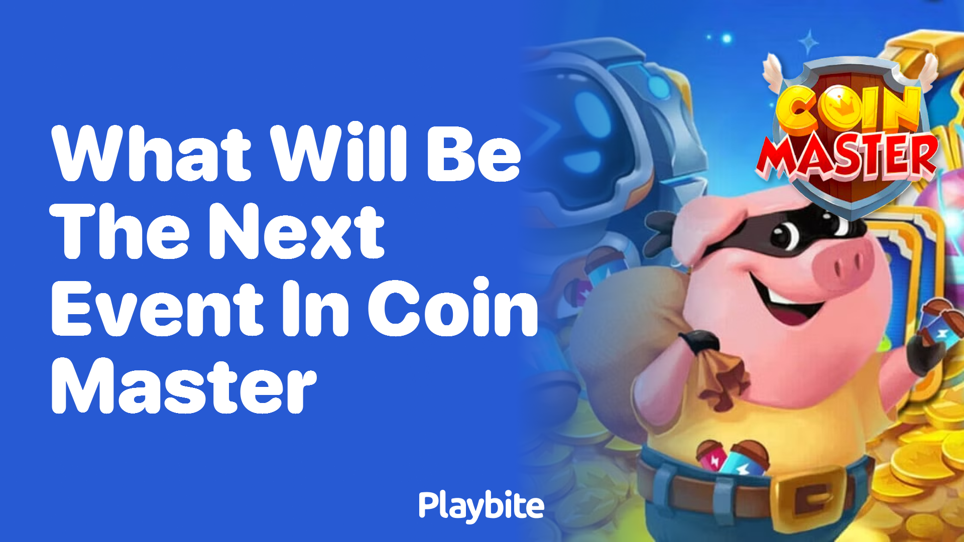 What Will Be the Next Event in Coin Master?