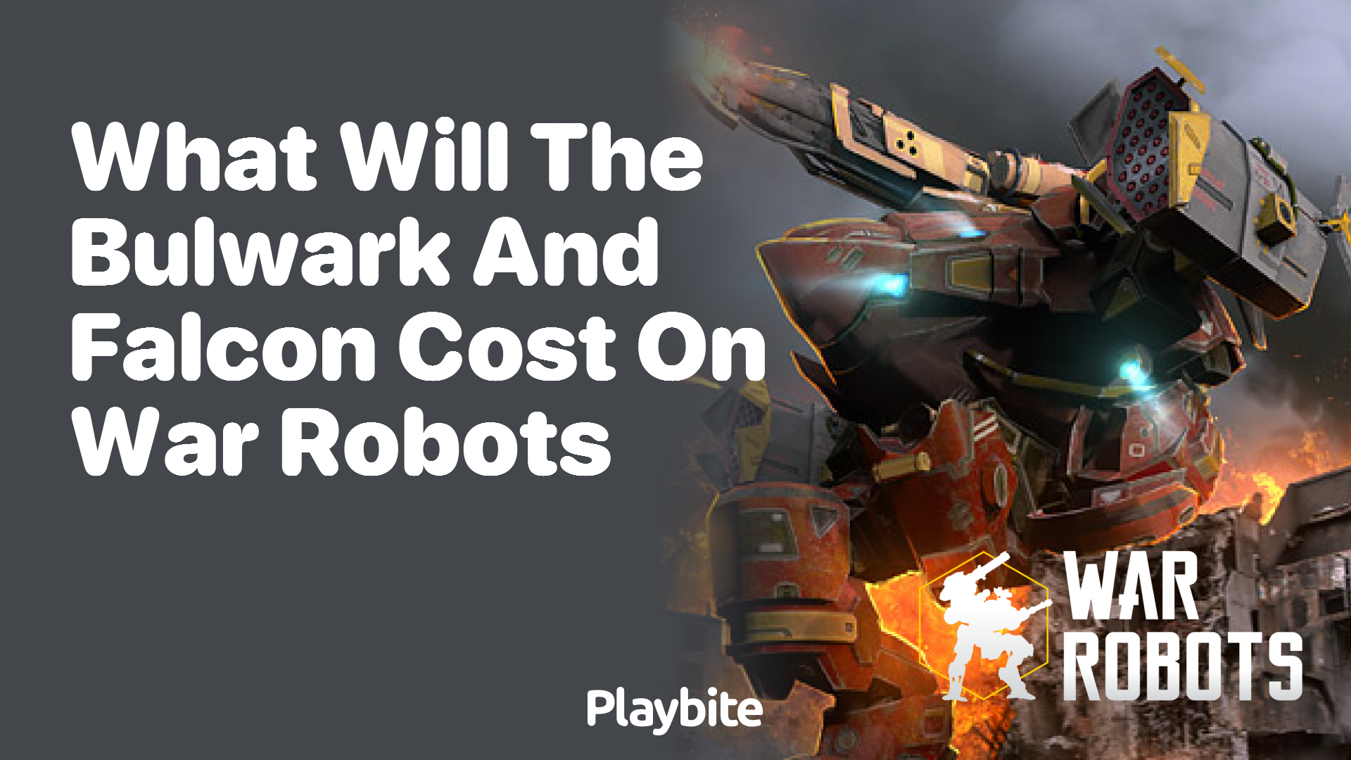 What Will the Bulwark and Falcon Cost on War Robots?