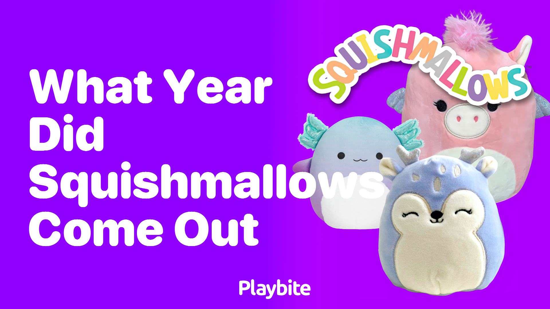 What Year Did Squishmallows Come Out?