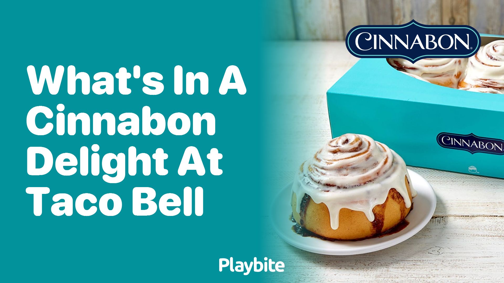 What&#8217;s in a Cinnabon Delight at Taco Bell?