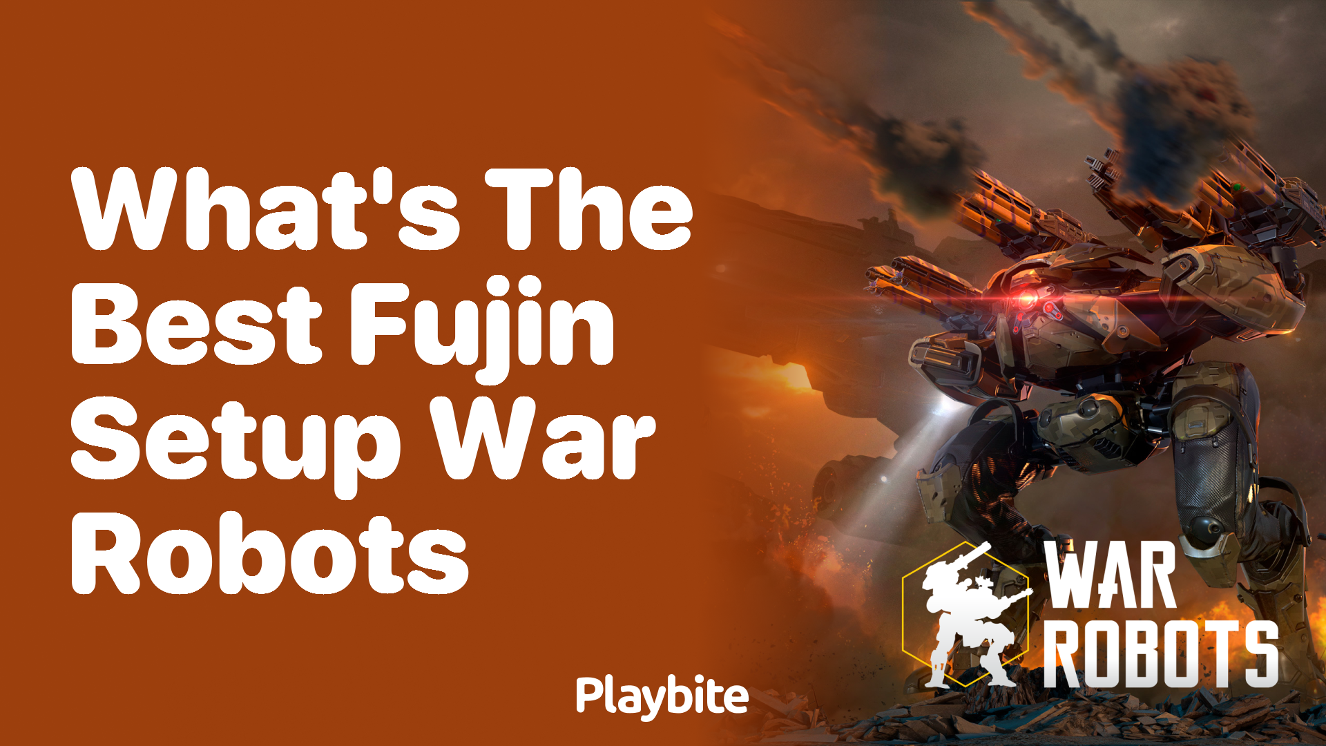 What&#8217;s the Best Fujin Setup in War Robots?