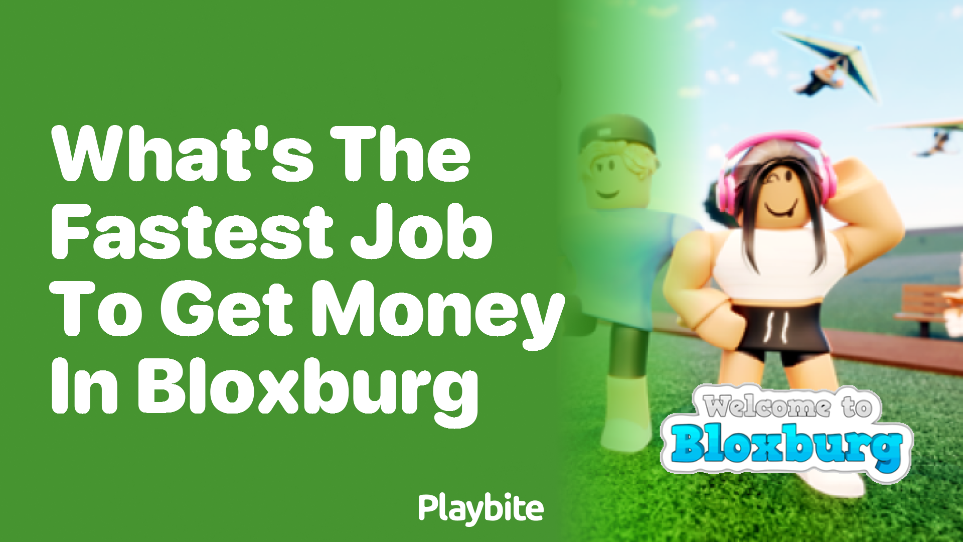 What&#8217;s the Fastest Job to Get Money in Bloxburg?