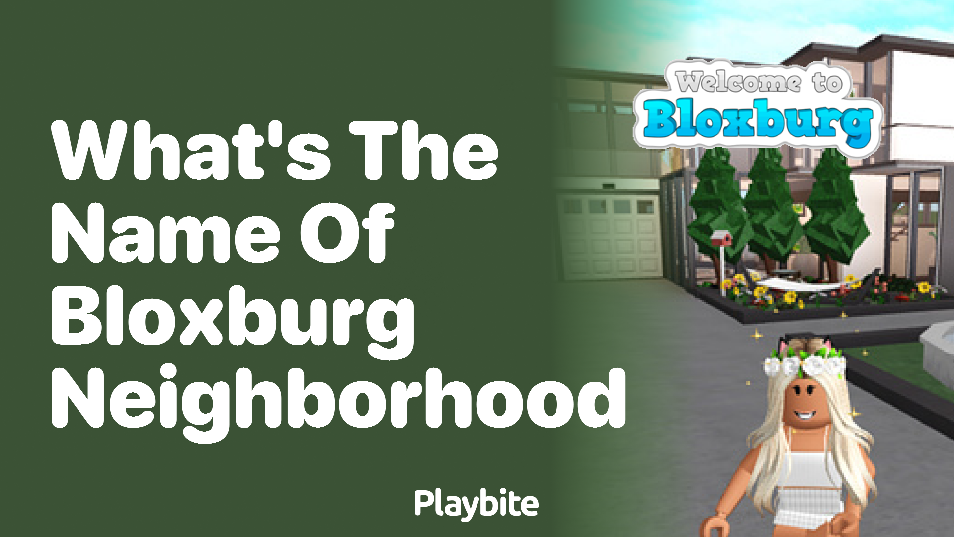 What&#8217;s the Name of the Bloxburg Neighborhood?