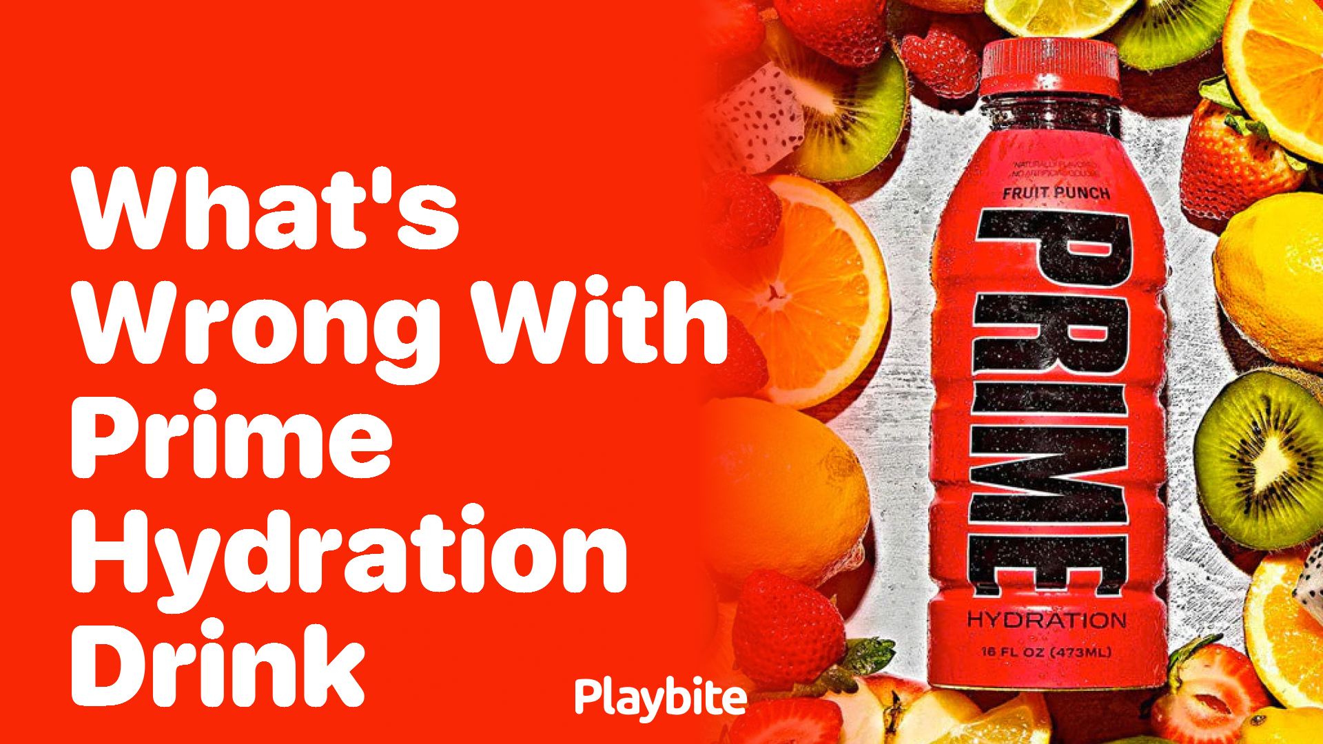 What&#8217;s wrong with PRIME Hydration Drink? Unveiling the Facts