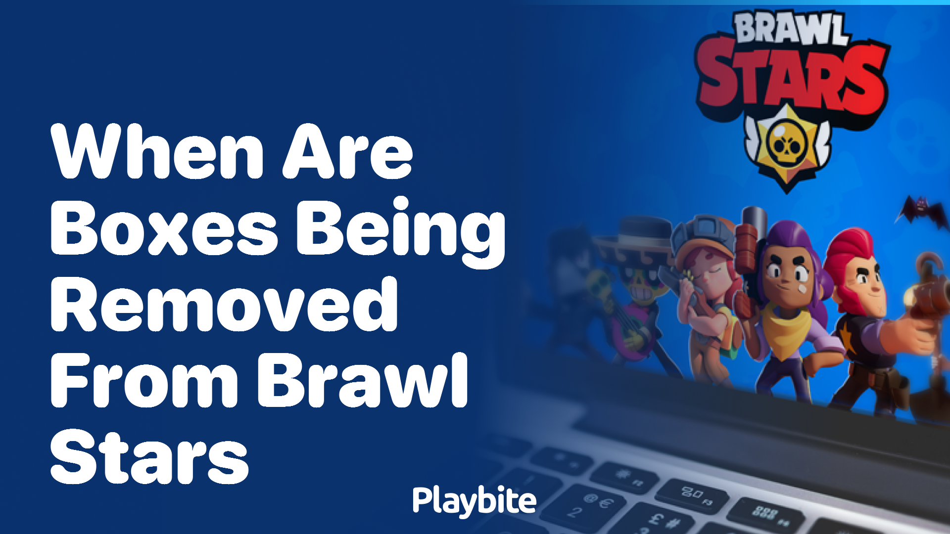 When Are Boxes Being Removed From Brawl Stars?