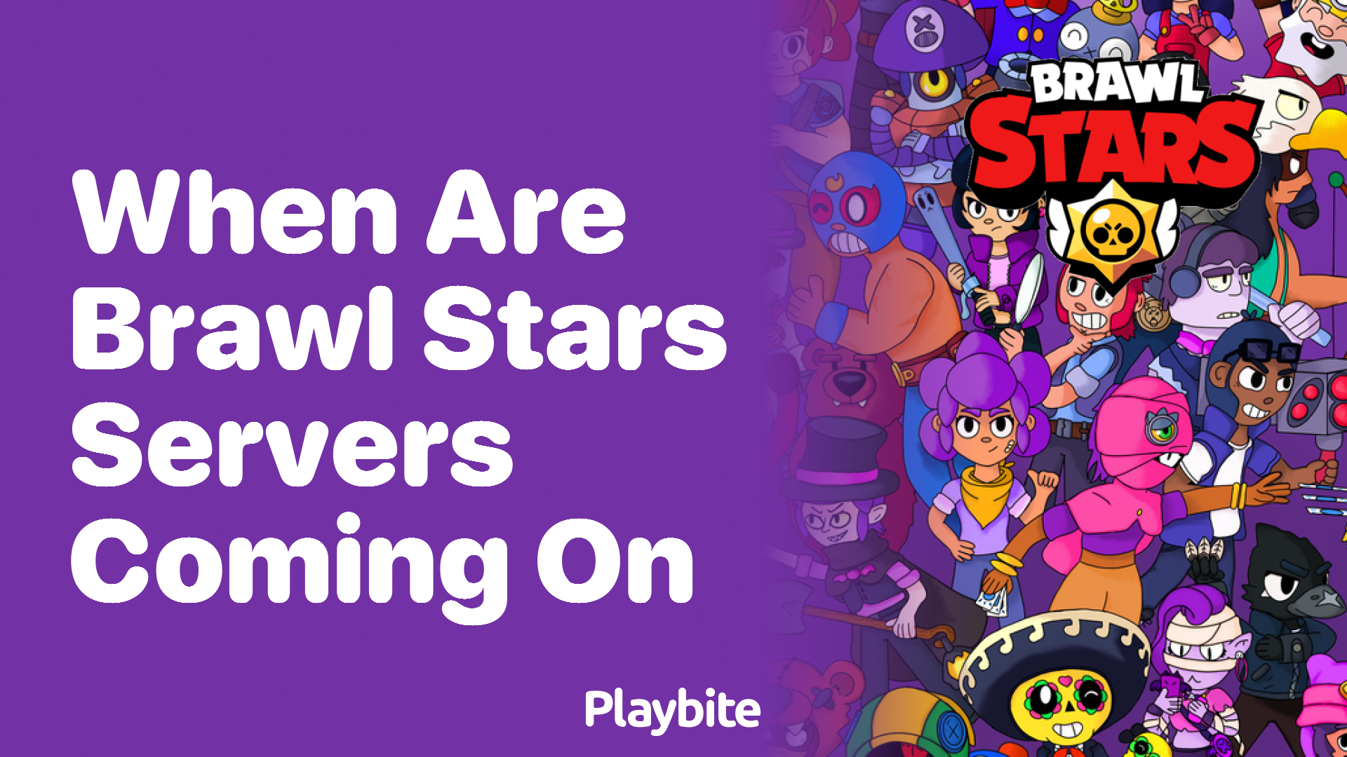 When Are Brawl Stars Servers Coming On?