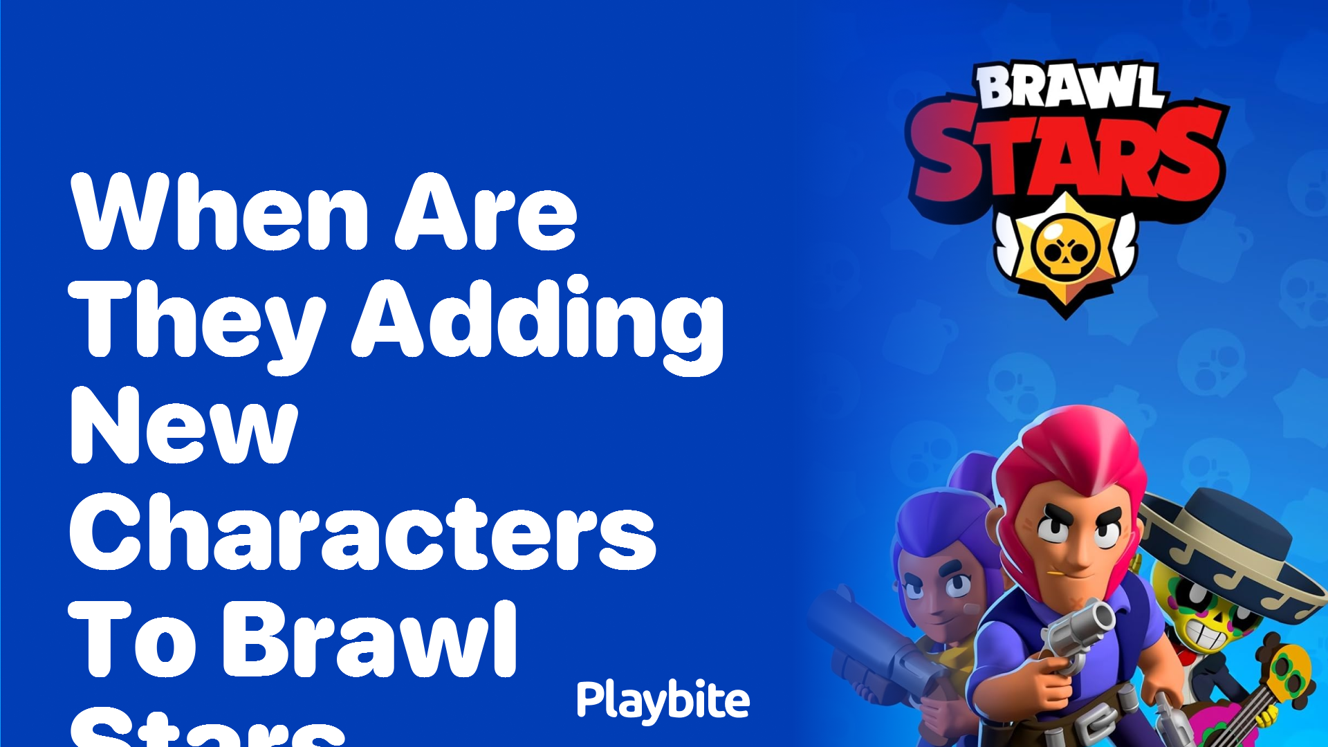 When Are They Adding New Characters to Brawl Stars?