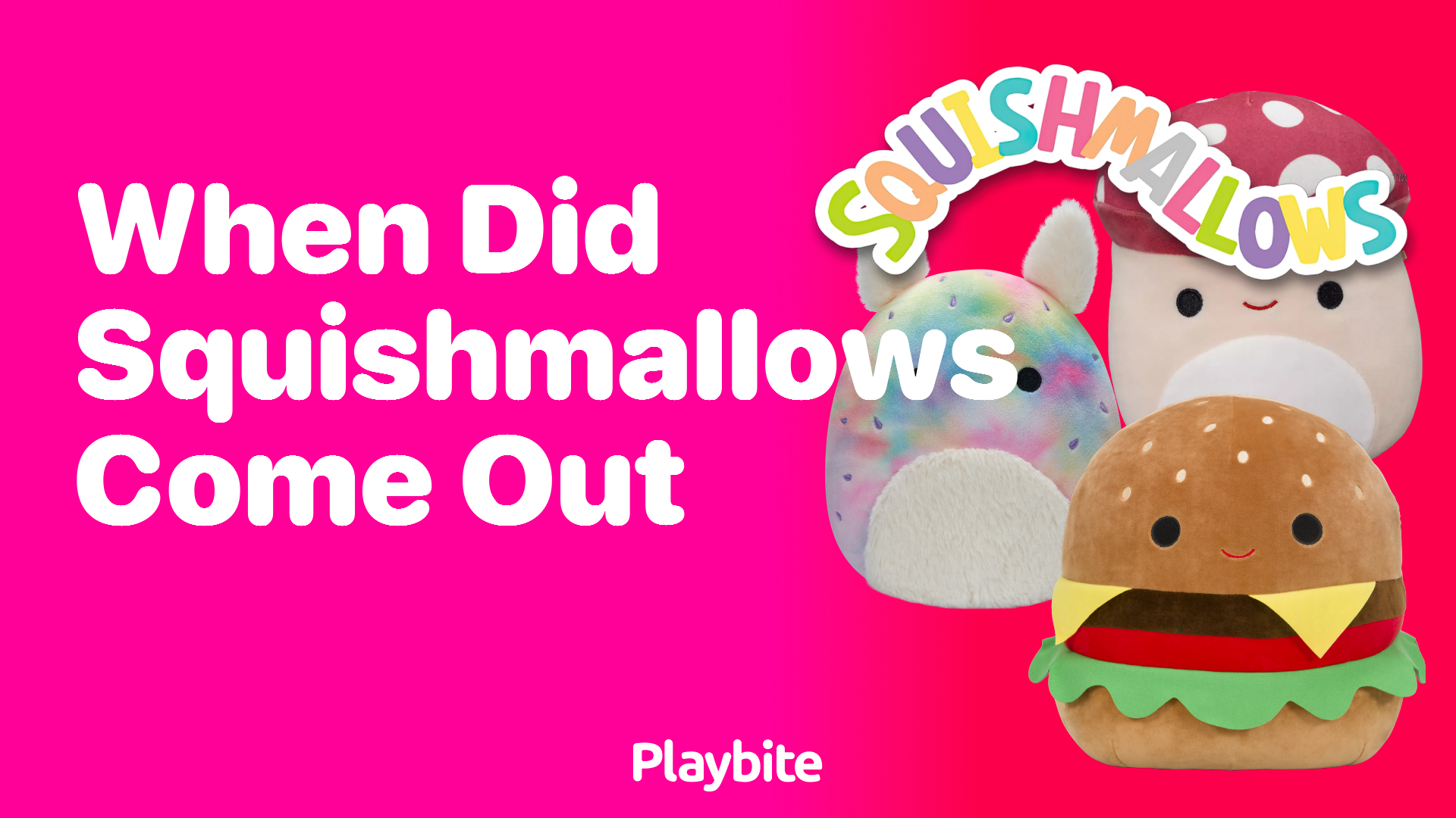 When Did Squishmallows Come Out? Discover Their Origin