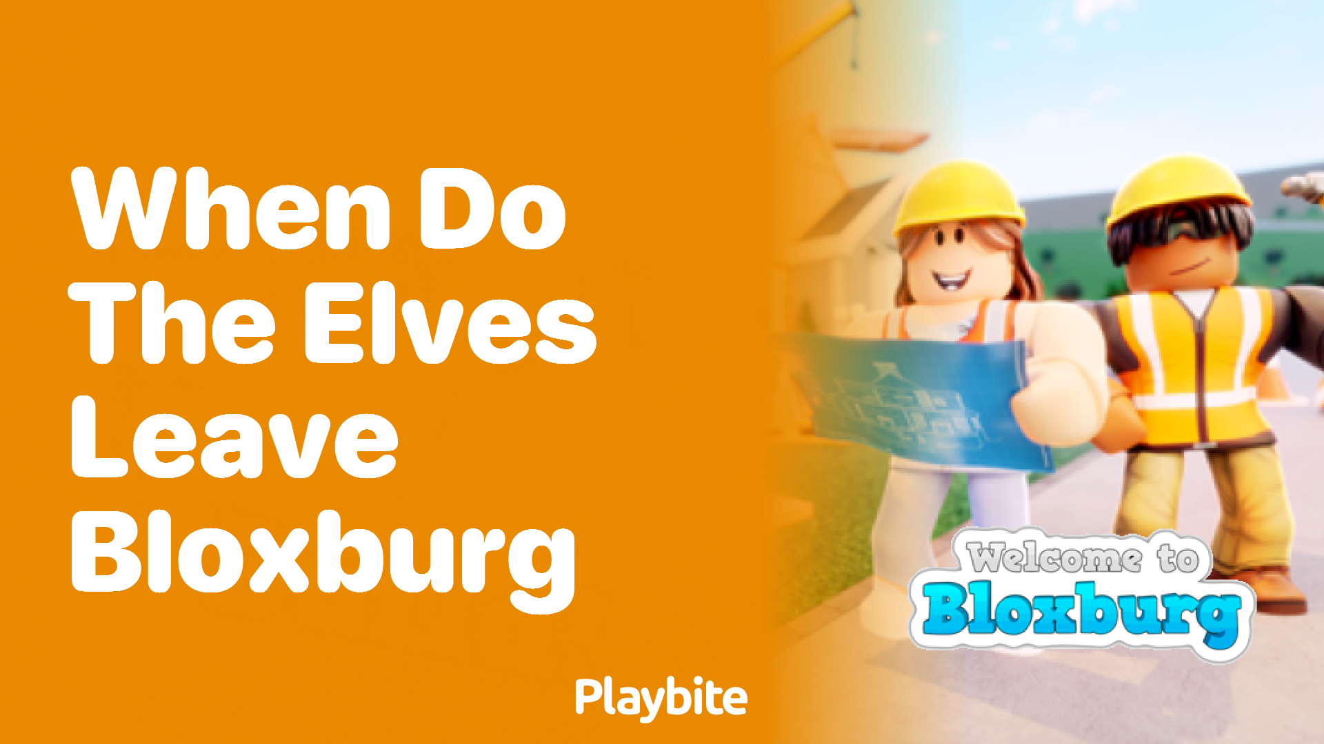 When Do the Elves Leave Bloxburg?